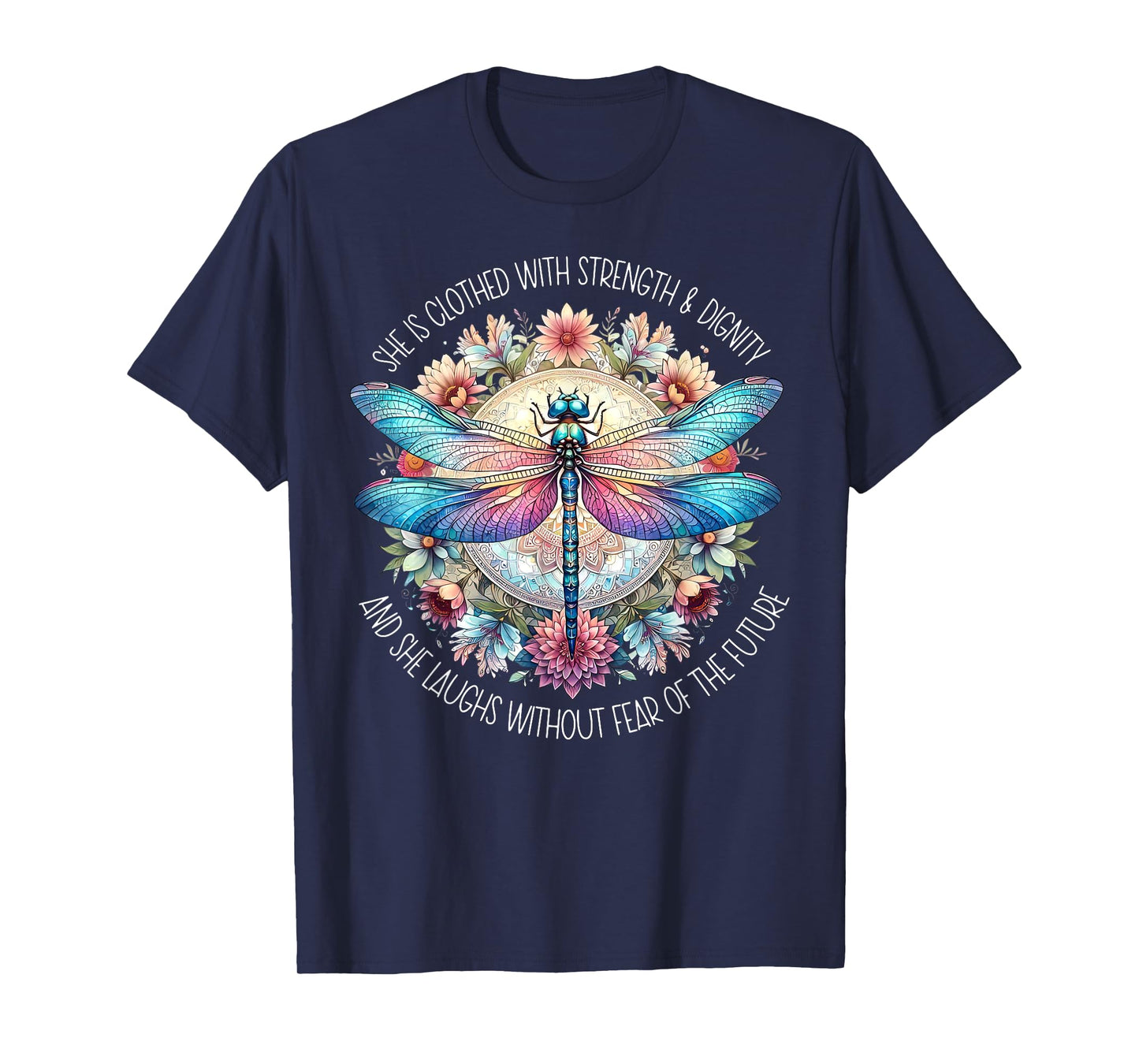 Boho Floral Dragonfly She Is Clothed With Strength & Dignity T-Shirt