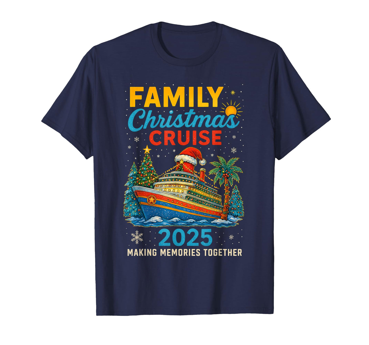 Family Christmas Cruise 2025 Matching Family Cruise Holiday T-Shirt