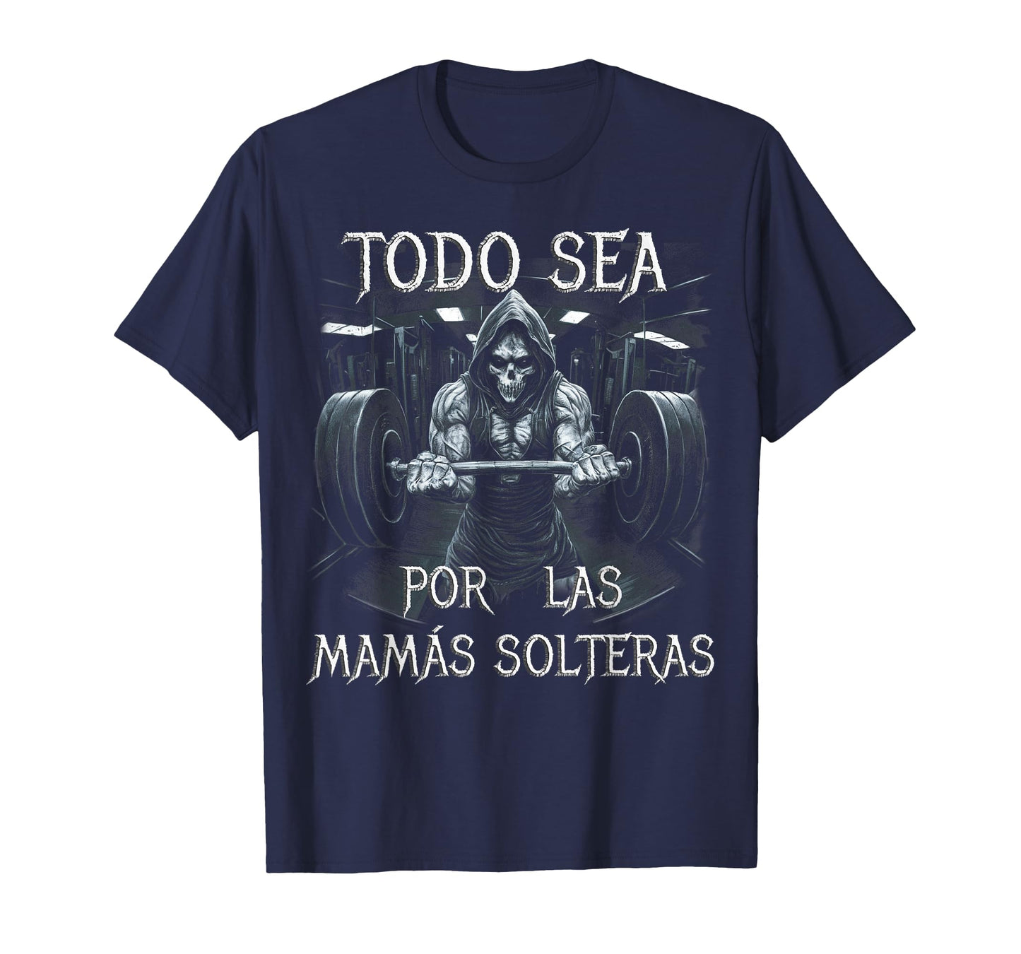 Todo sea por las mamas solteras: calacas chidas T-Shirt