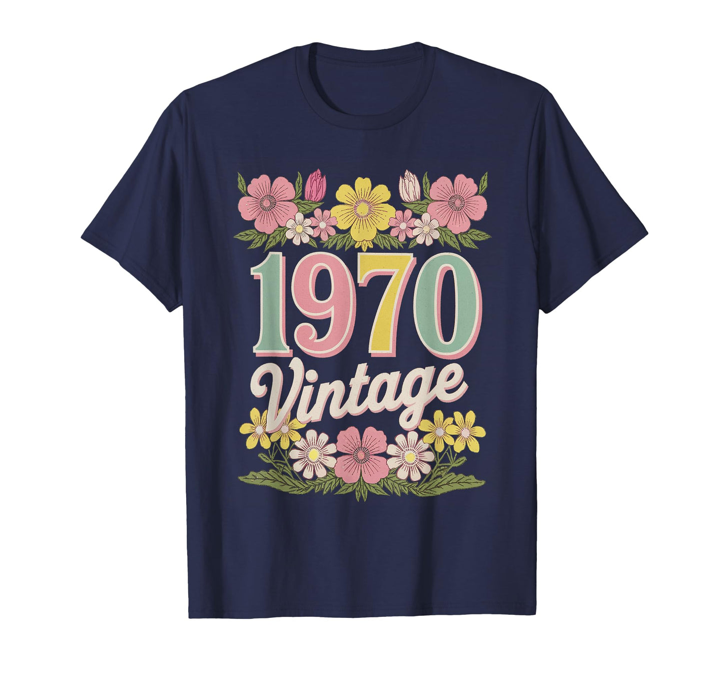Vintage 1970 Retro Born Flowers Birthday Daughter Women T-Shirt