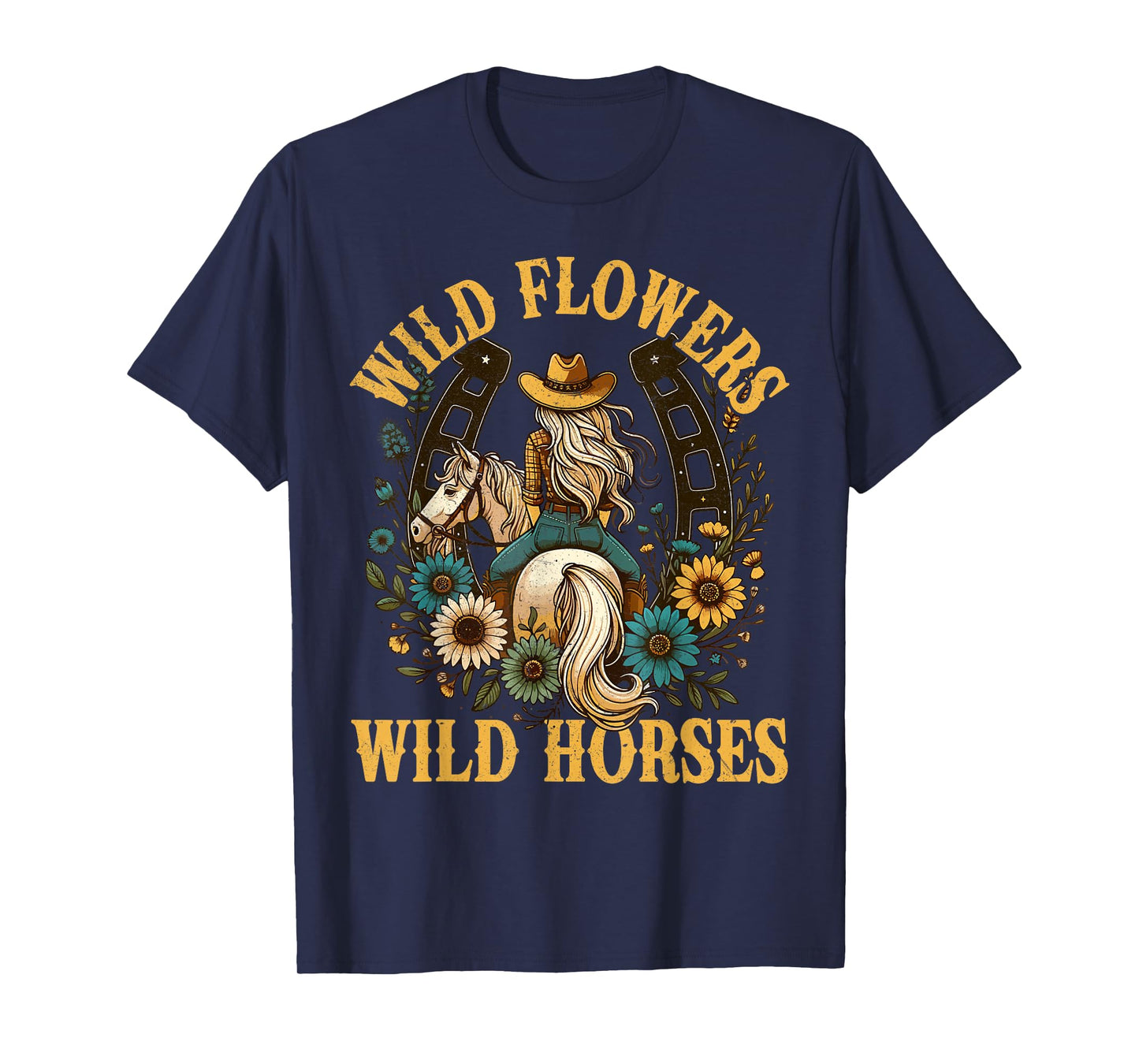 Retro Southern Sunset Cowgirl Wild Flowers - Wild Horses T-Shirt