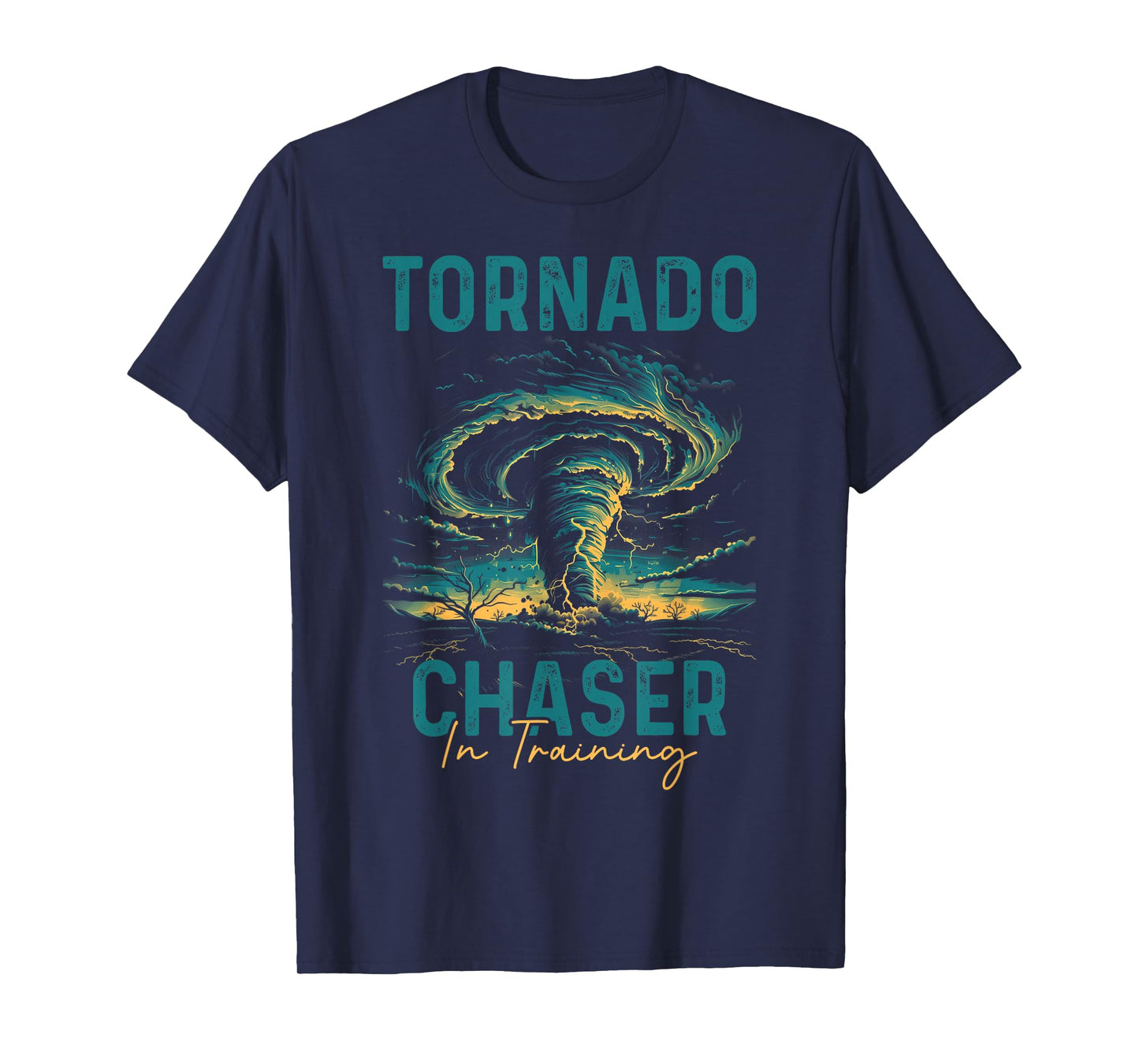 Storm Chasing Tornado Chaser Meteorologist Meteorology T-Shirt