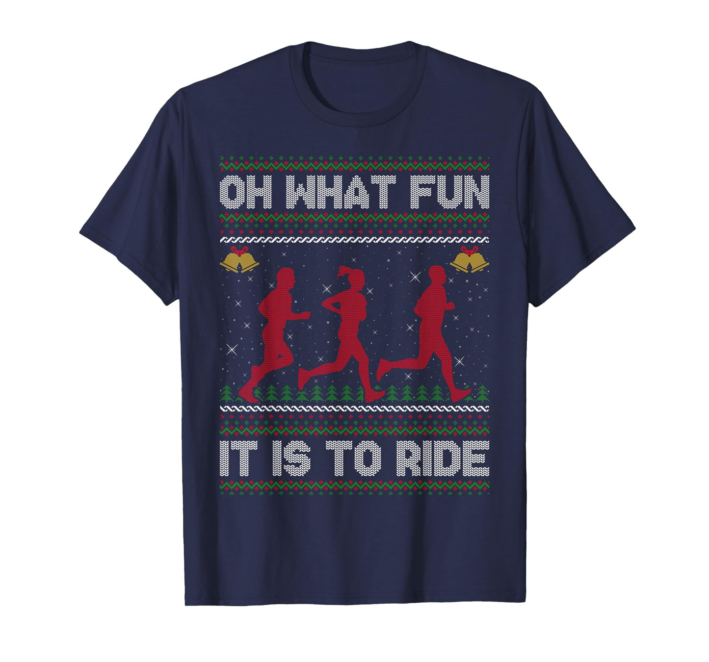 Oh What Fun It is to Run Ugly Christmas Sweater Running Xmas T-Shirt