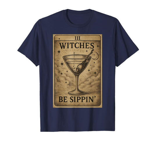 Drinking Party Witches Be Sippin Classic Witch Halloween T-Shirt