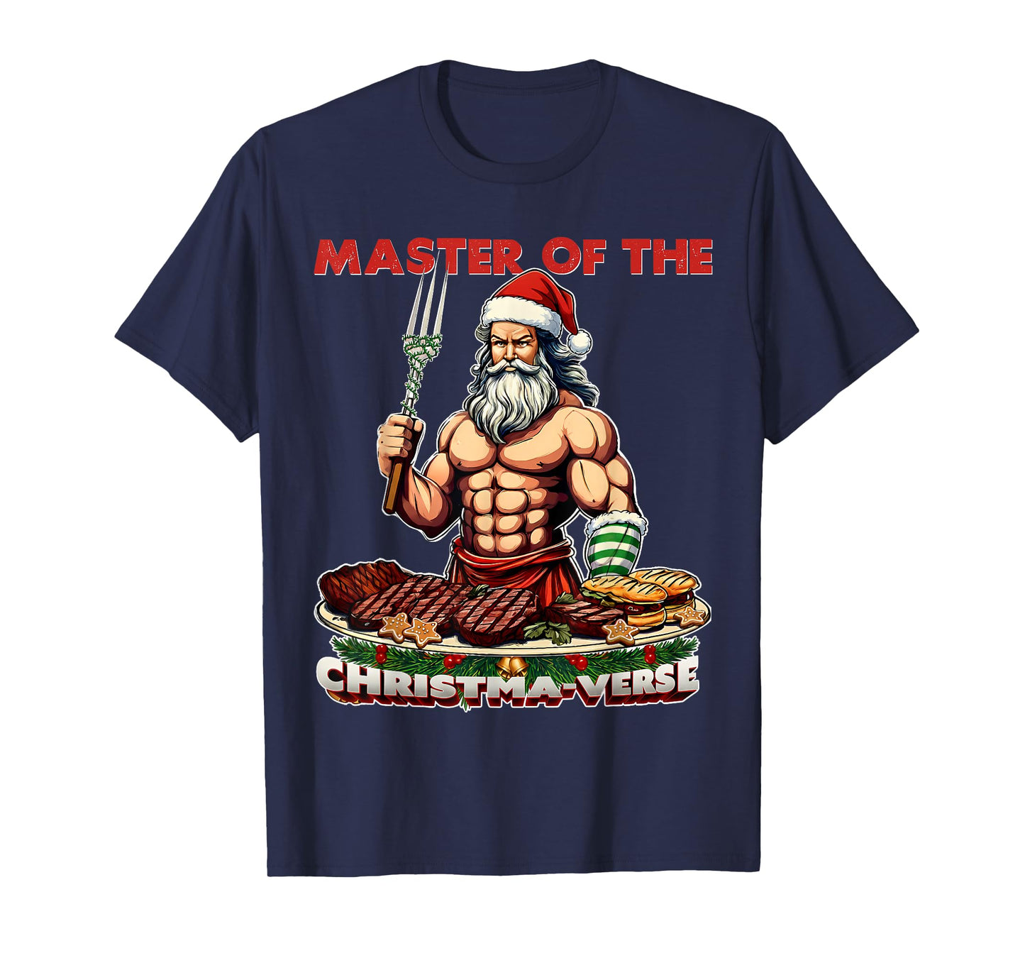 Master of The Cristma-Verse Funny Santa BBQ Men Christmas T-Shirt
