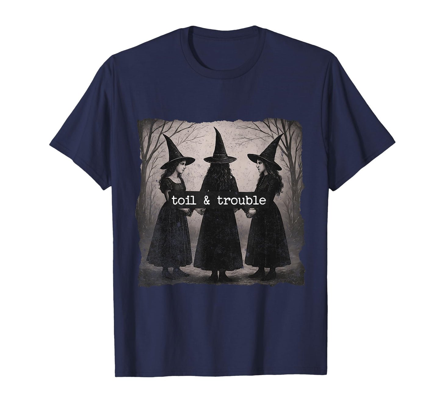 Toil and Trouble - Feminist Witch T-Shirt