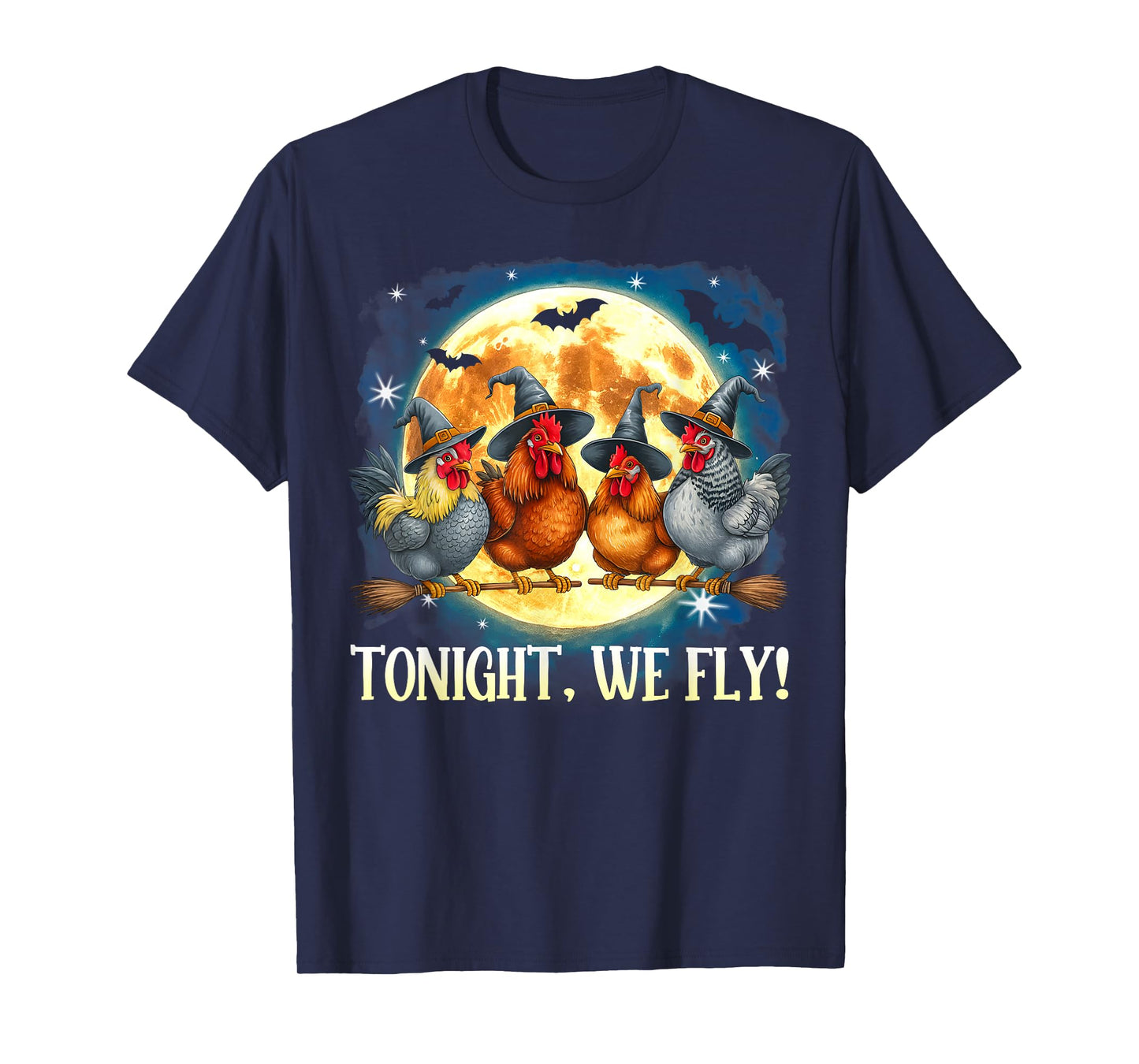 Tonight We Fly Funny Chicken Spooky Season Farm Halloween T-Shirt