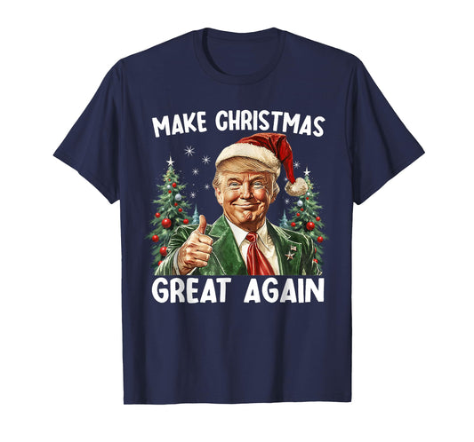 Make Christmas Great Again Funny Santa Trump 2025 Men Xmas T-Shirt