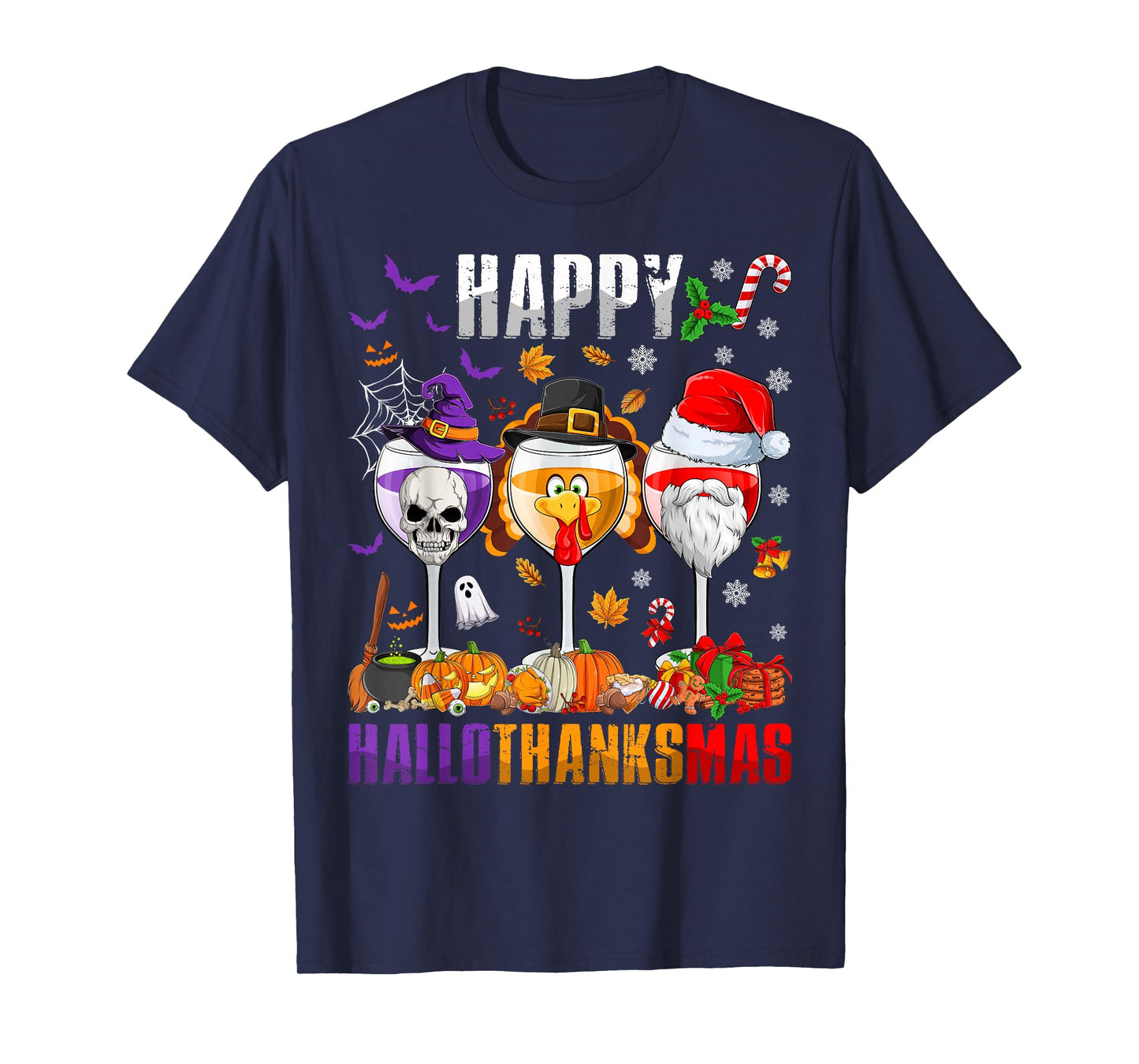 Happy Hallothanksmas Wine Halloween Thanksgiving Christmas T-Shirt