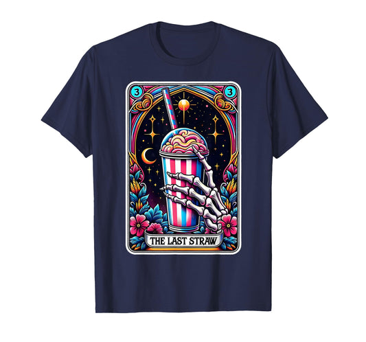 The Last Straw Funny Tarot Card T-Shirt