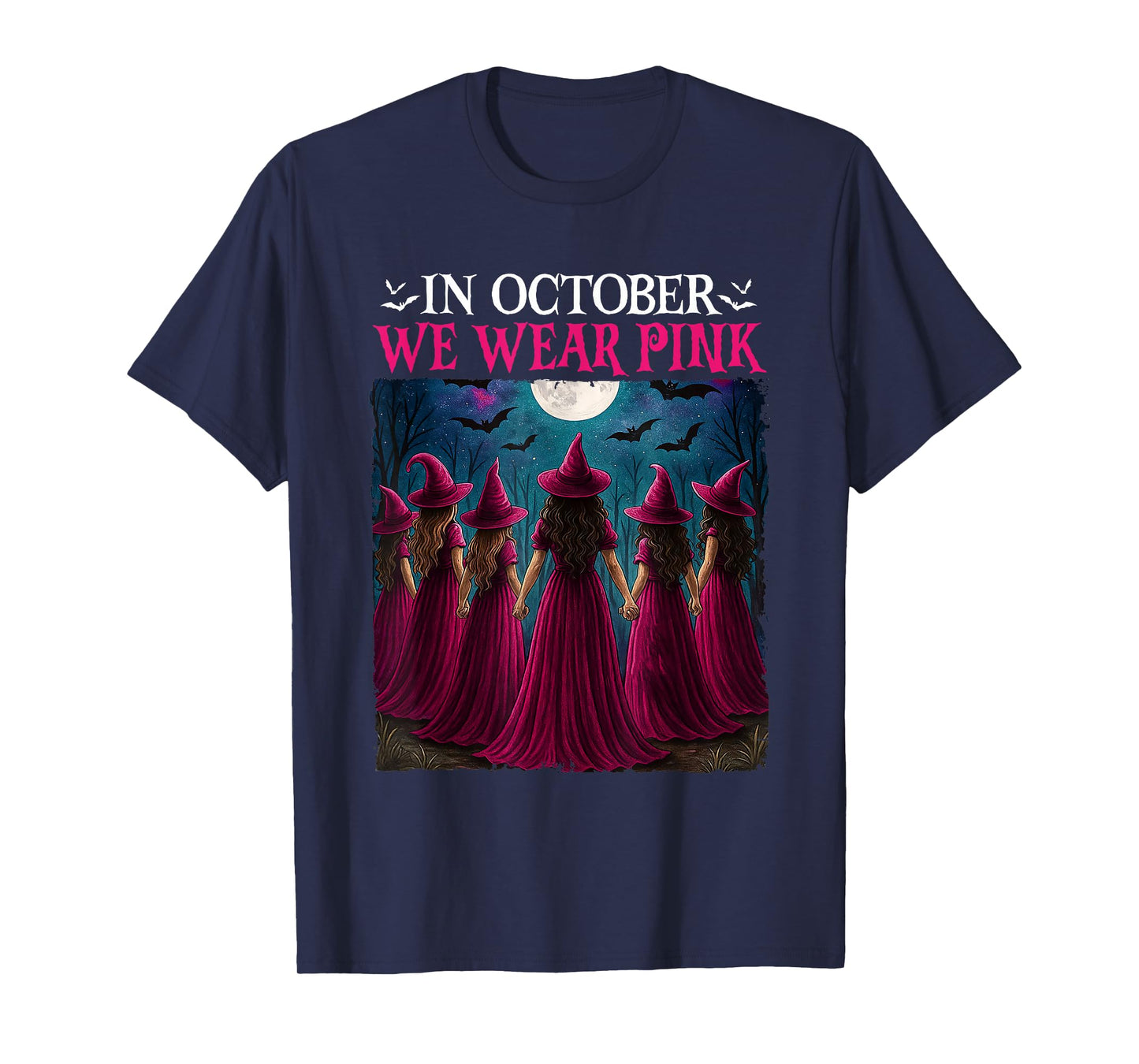 in October We Wear Pink Witch Halloween Breast Cancer Women T-Shirt