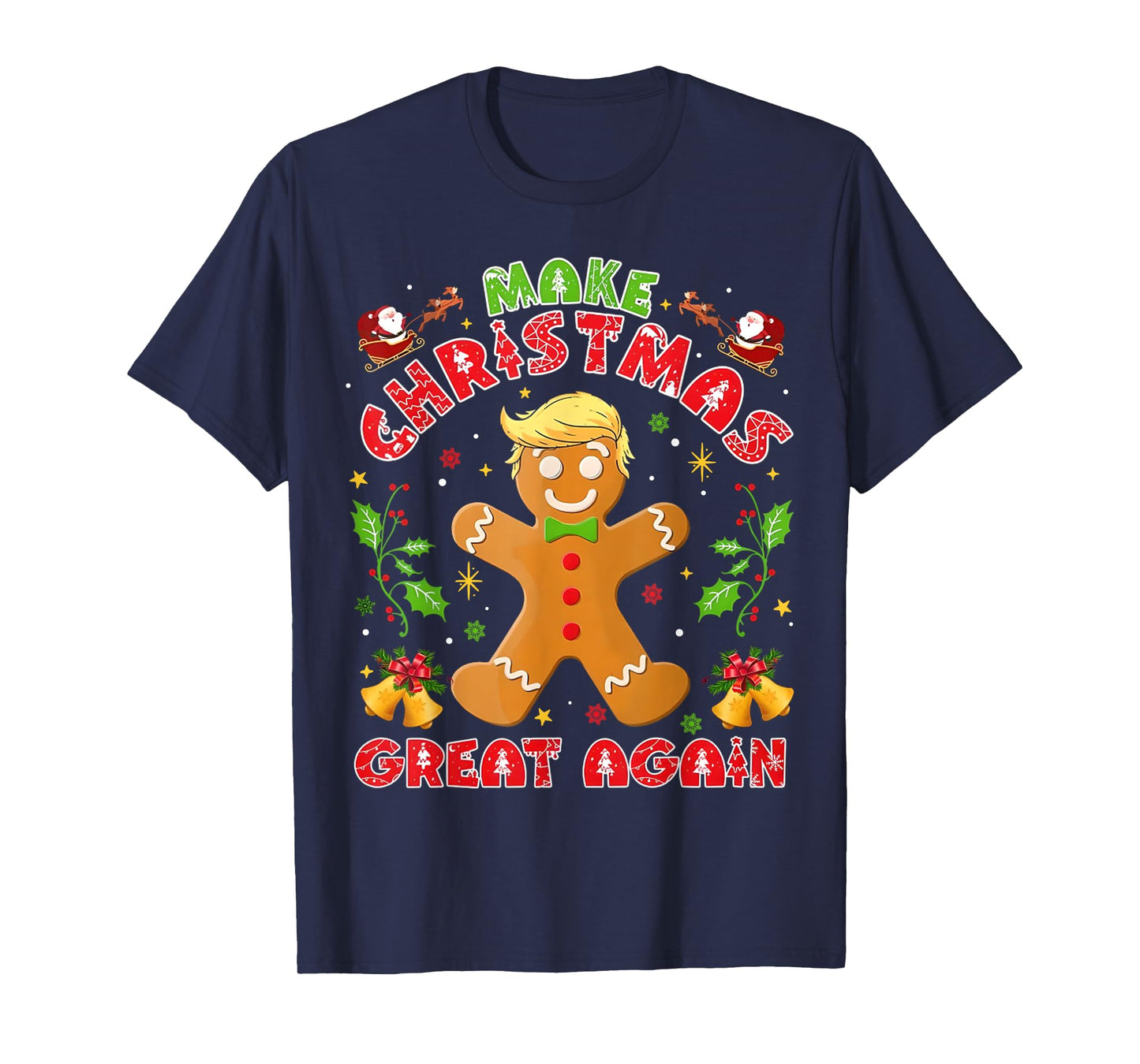 Funny Trump Gingerbread Man Make Christmas Great Again 2024 T-Shirt
