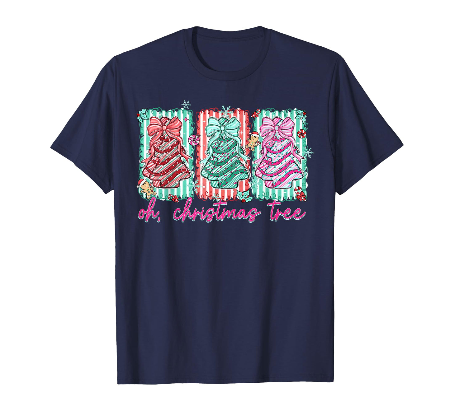 Oh Christmas Tree Cakes Debbie Becky Jen Cake Lovers Xmas T-Shirt
