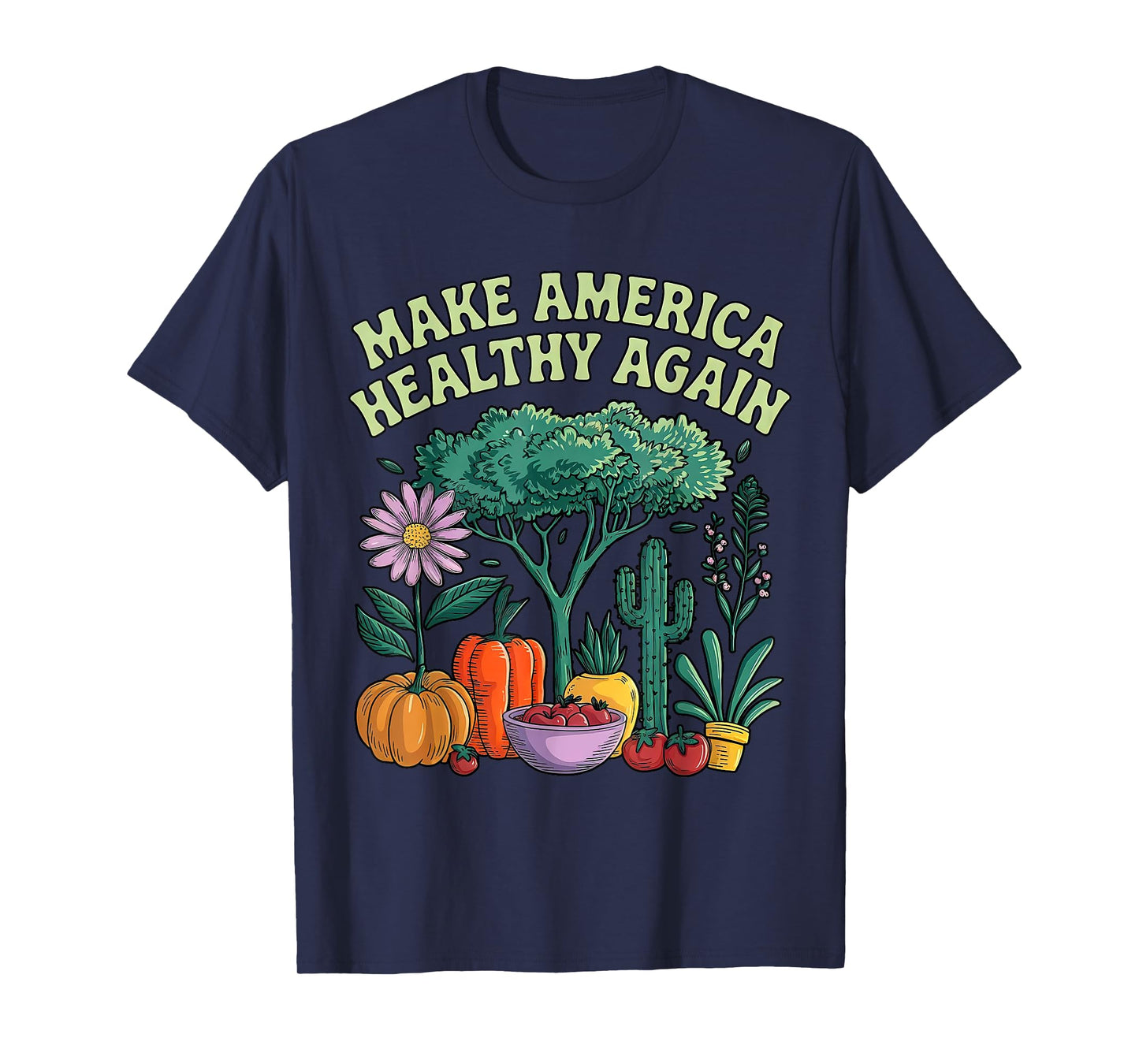 Make America Healthy Again MAHA Funny Men Women T-Shirt
