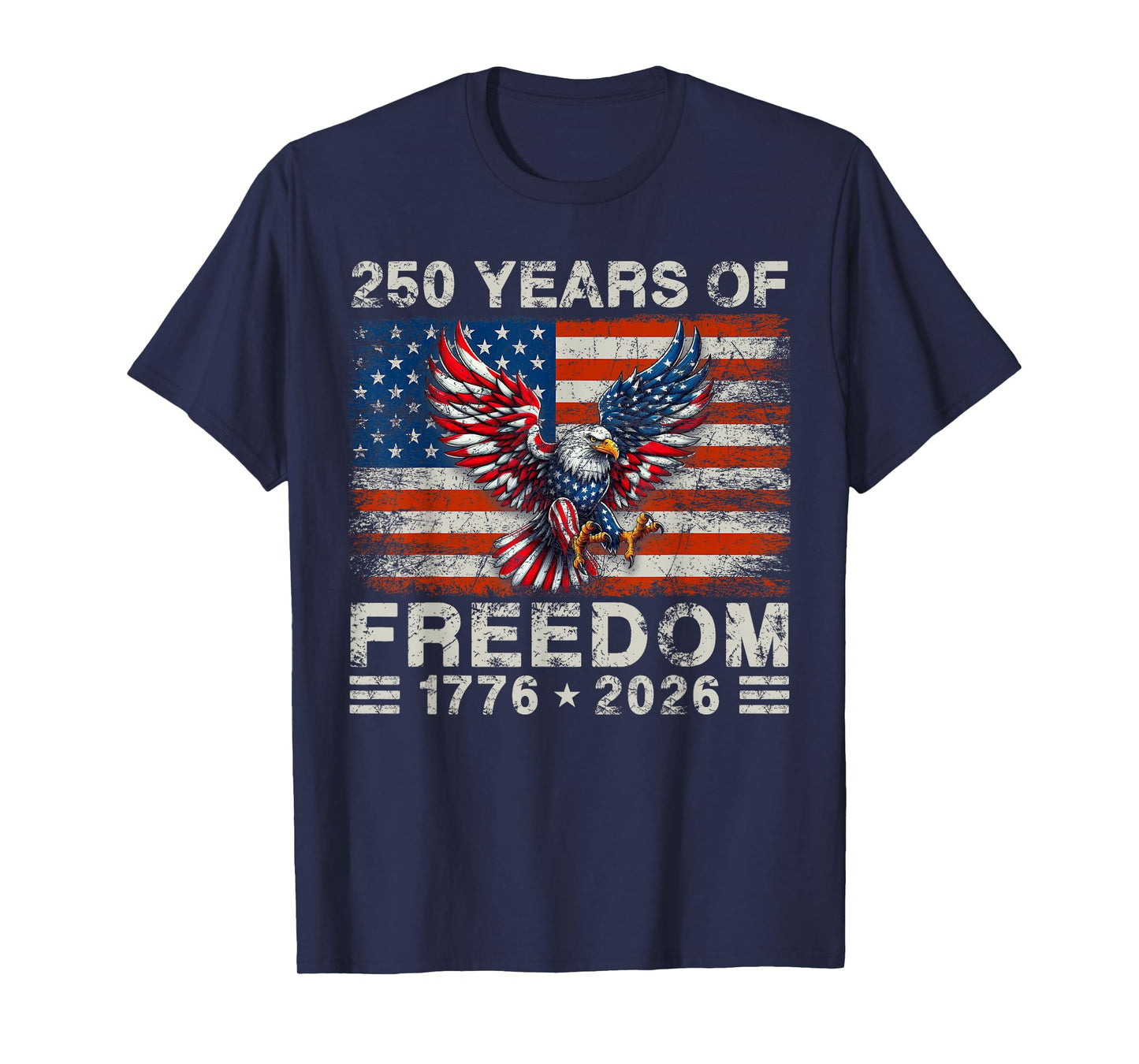 250th American Anniversary Independence 250 Years of Freedom T-Shirt