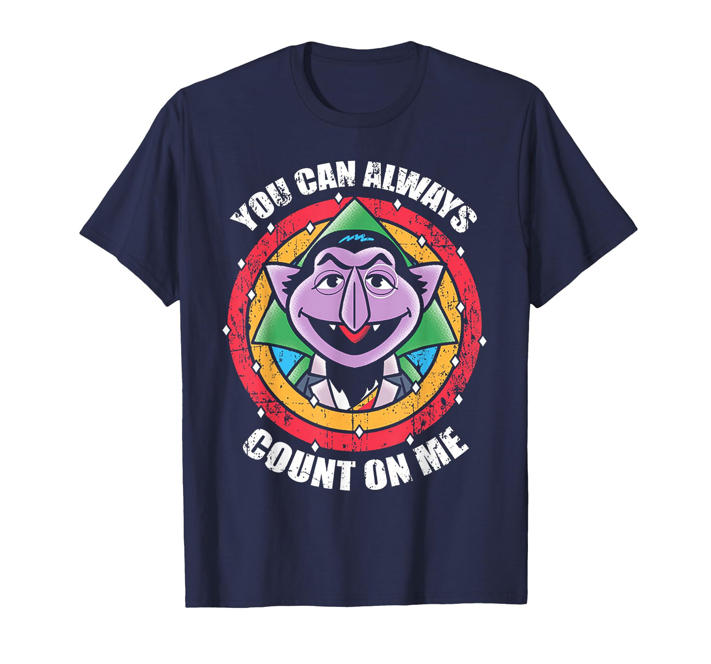 You Can Always Count On Me T-Shirt