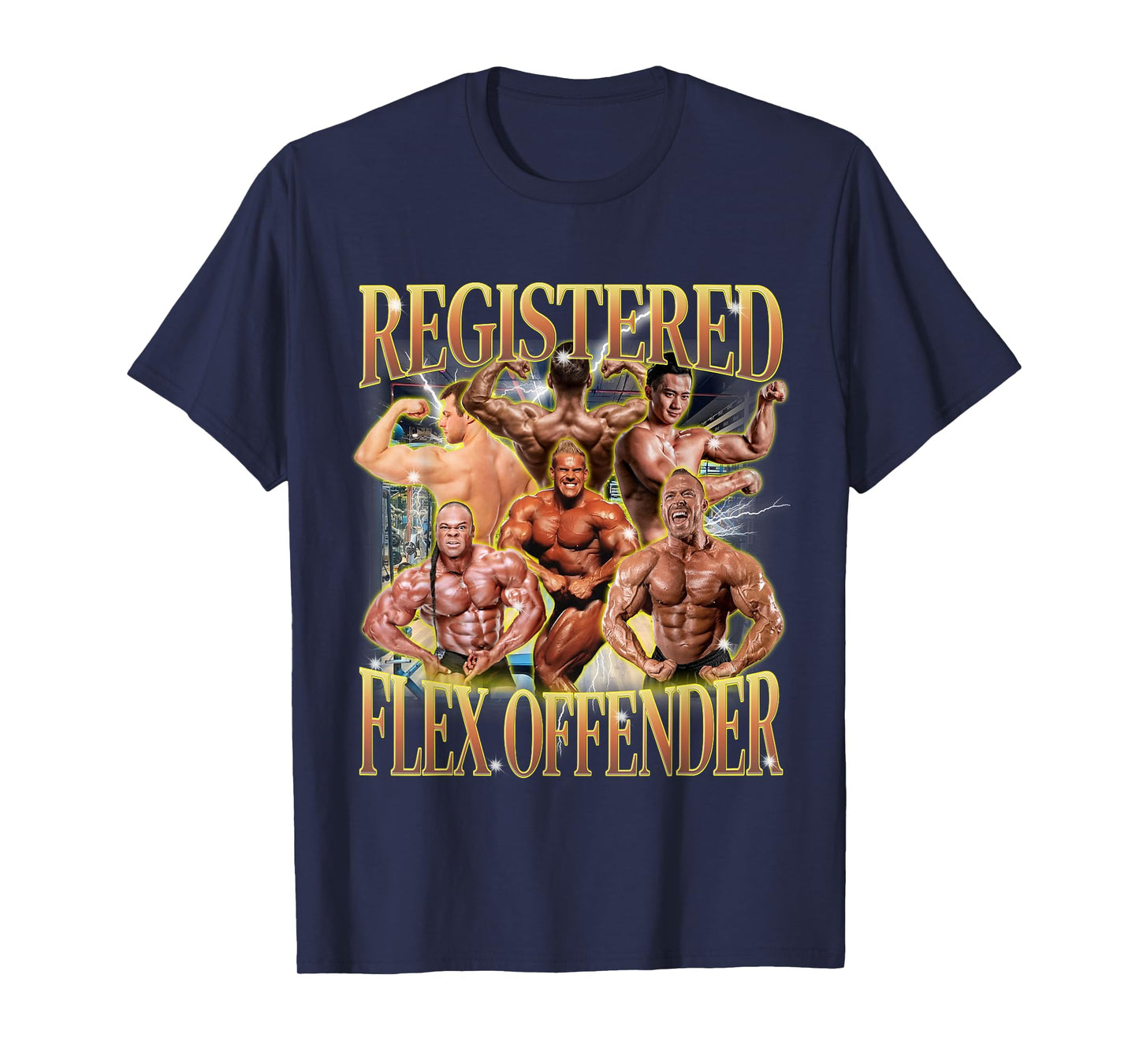 Registered Flex Offender Funny Workout Gym Meme Bodybuilder T-Shirt