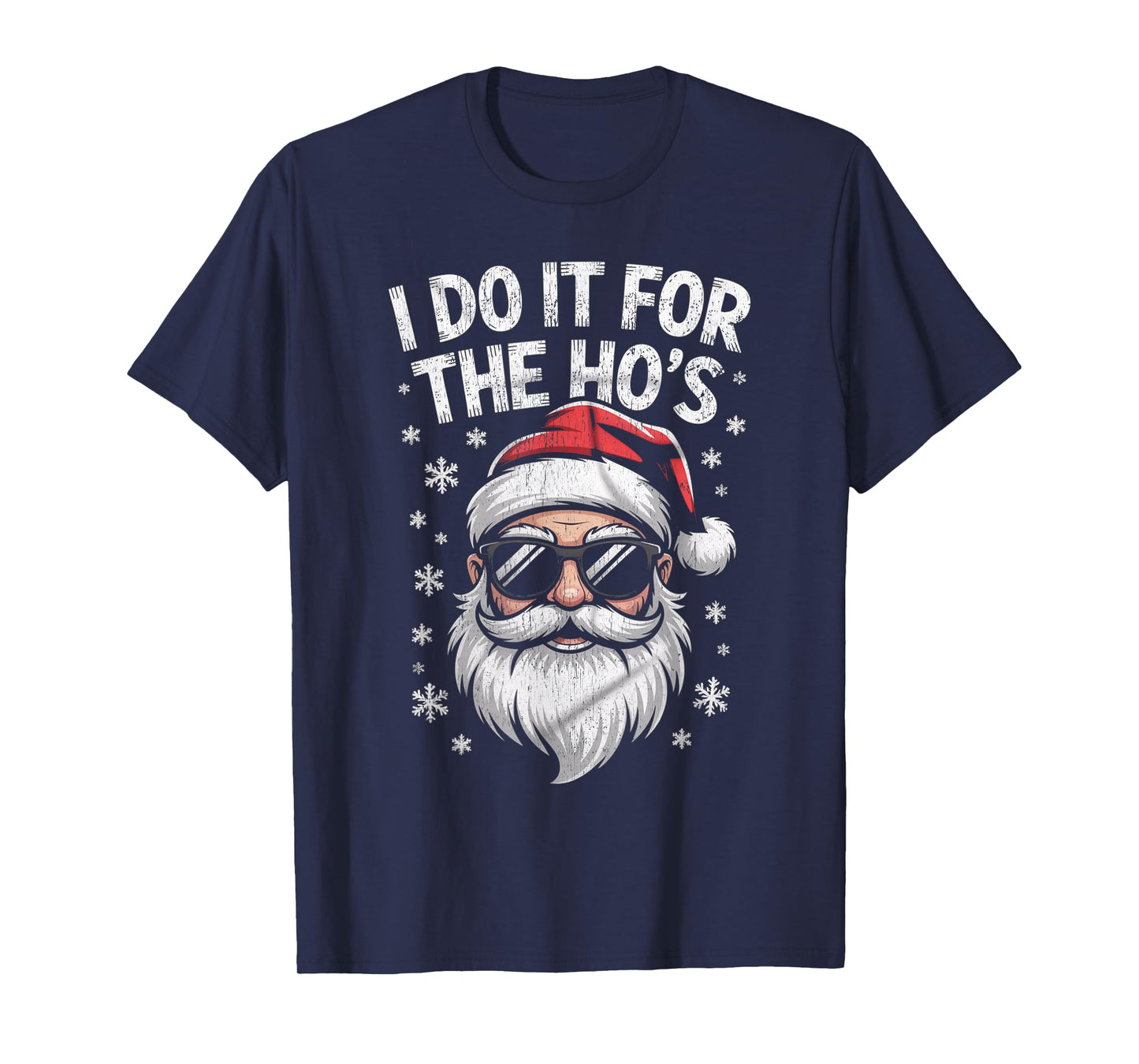 I Do It for The Ho's Funny Christmas Santa T-Shirt