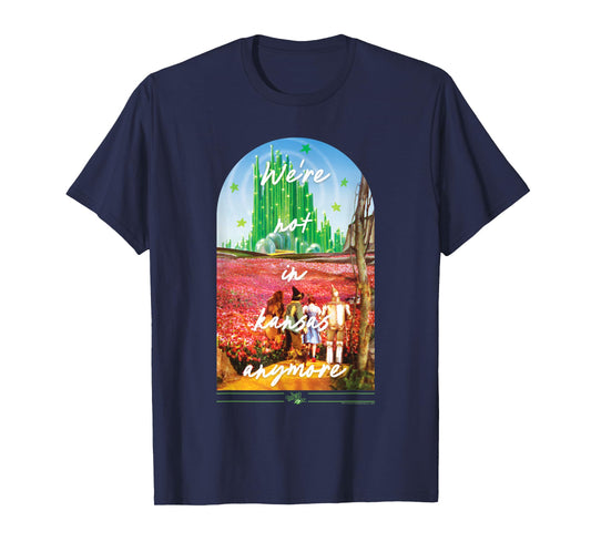 Wizard of Oz We're Not In Kansas Anymore T-Shirt