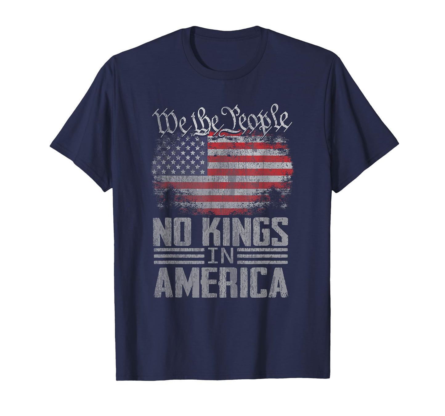 No Kings In America US Flag Vintage Men Women (On Back) T-Shirt