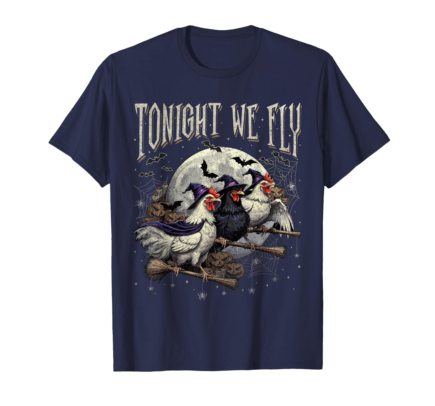 Tonight We Fly Funny Chicken Witches Halloween T-Shirt
