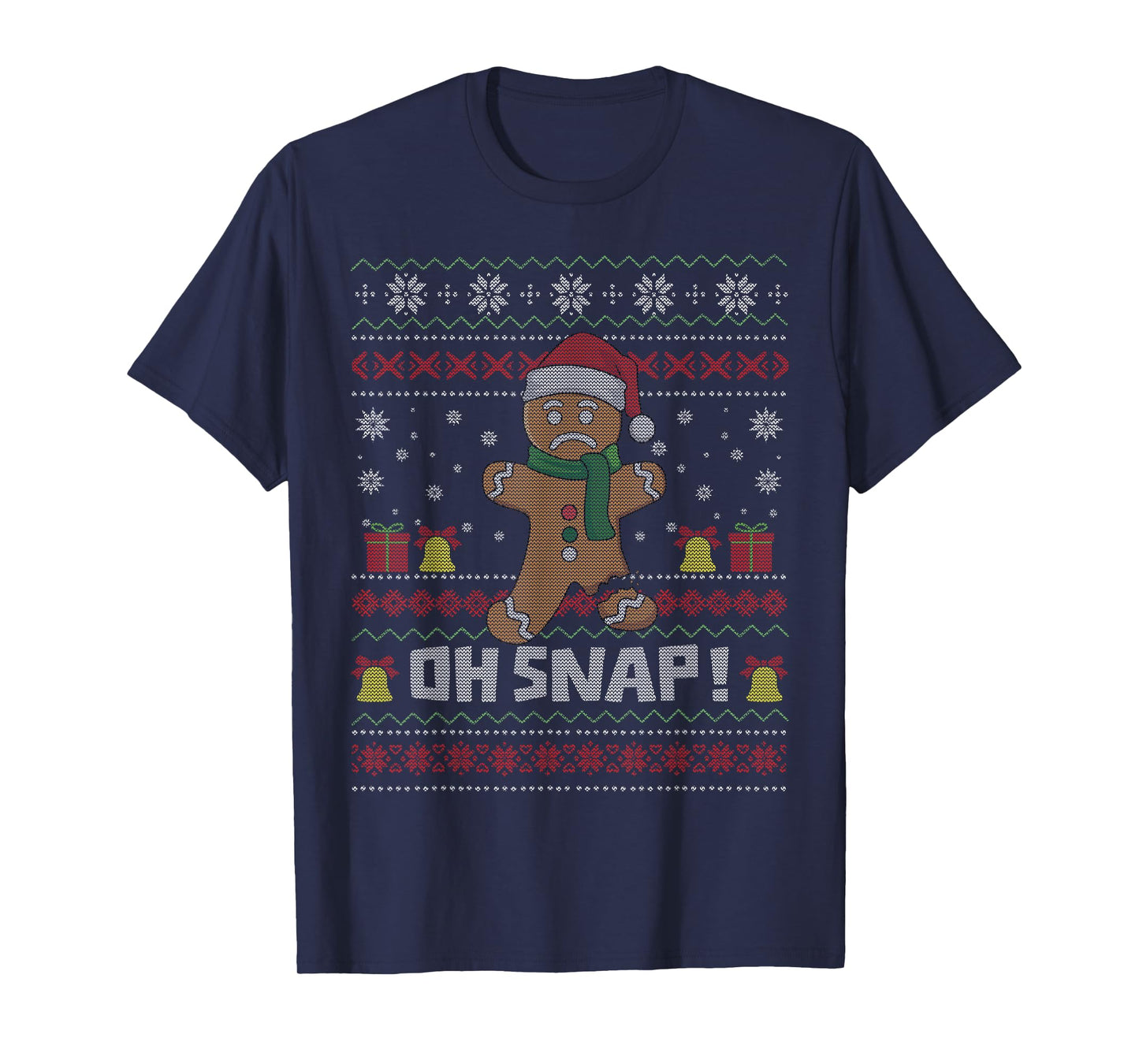 Oh Snap Gingerbread Cookie Christmas Funny Ugly Christmas T-Shirt