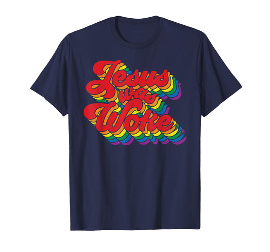 Vintage Retro Christian Ally Pride Rainbow Jesus Was Woke T-Shirt