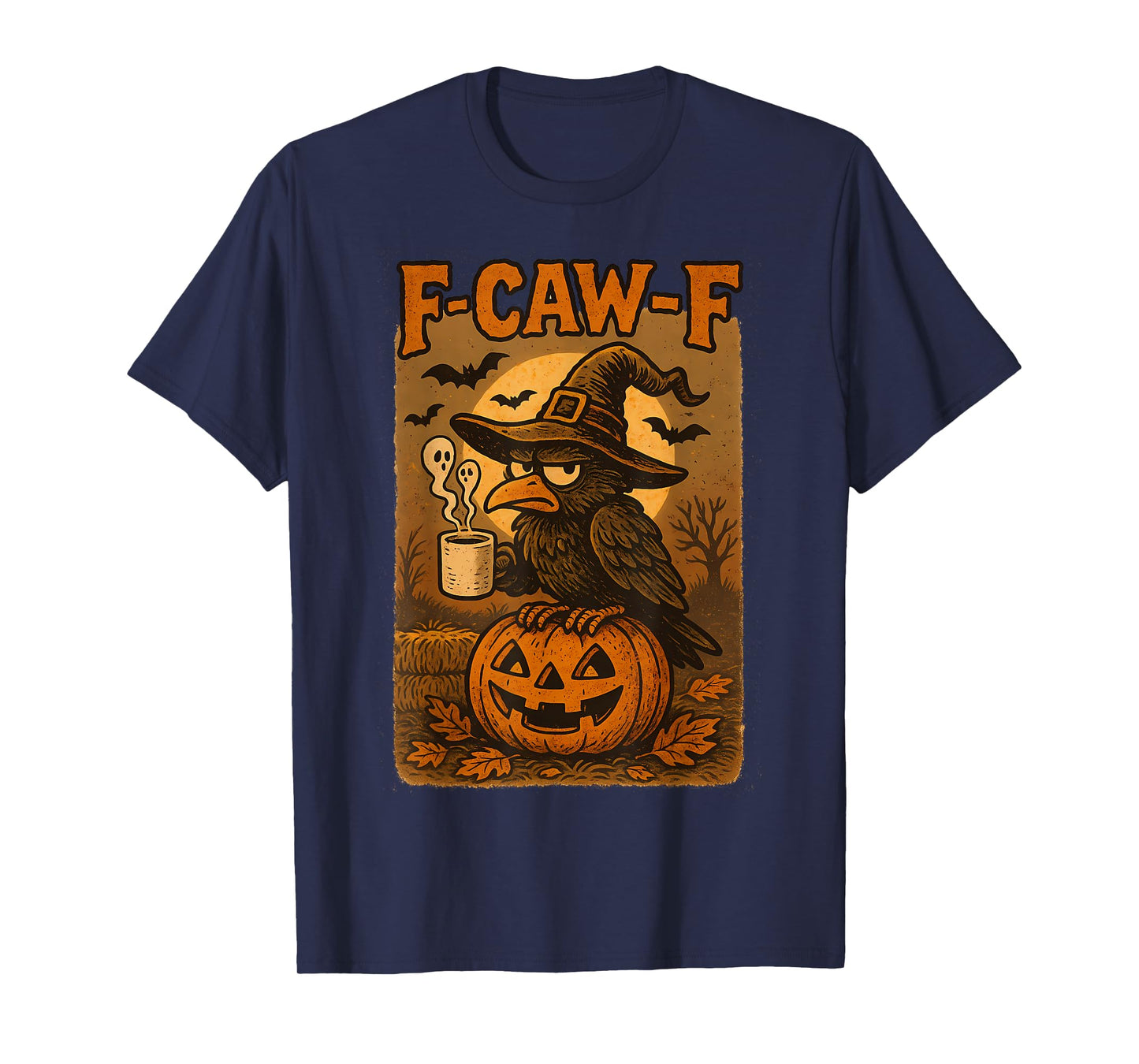 F Caw F Witch Crow On Pumpkin Shirt Spooky Raven Halloween T-Shirt