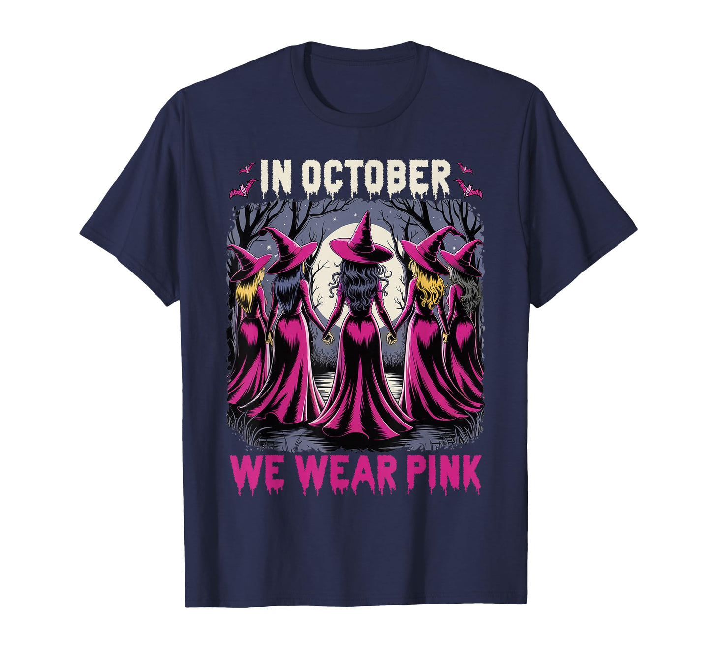 in October We Wear Pink Witch Halloween Breast Cancer Women T-Shirt