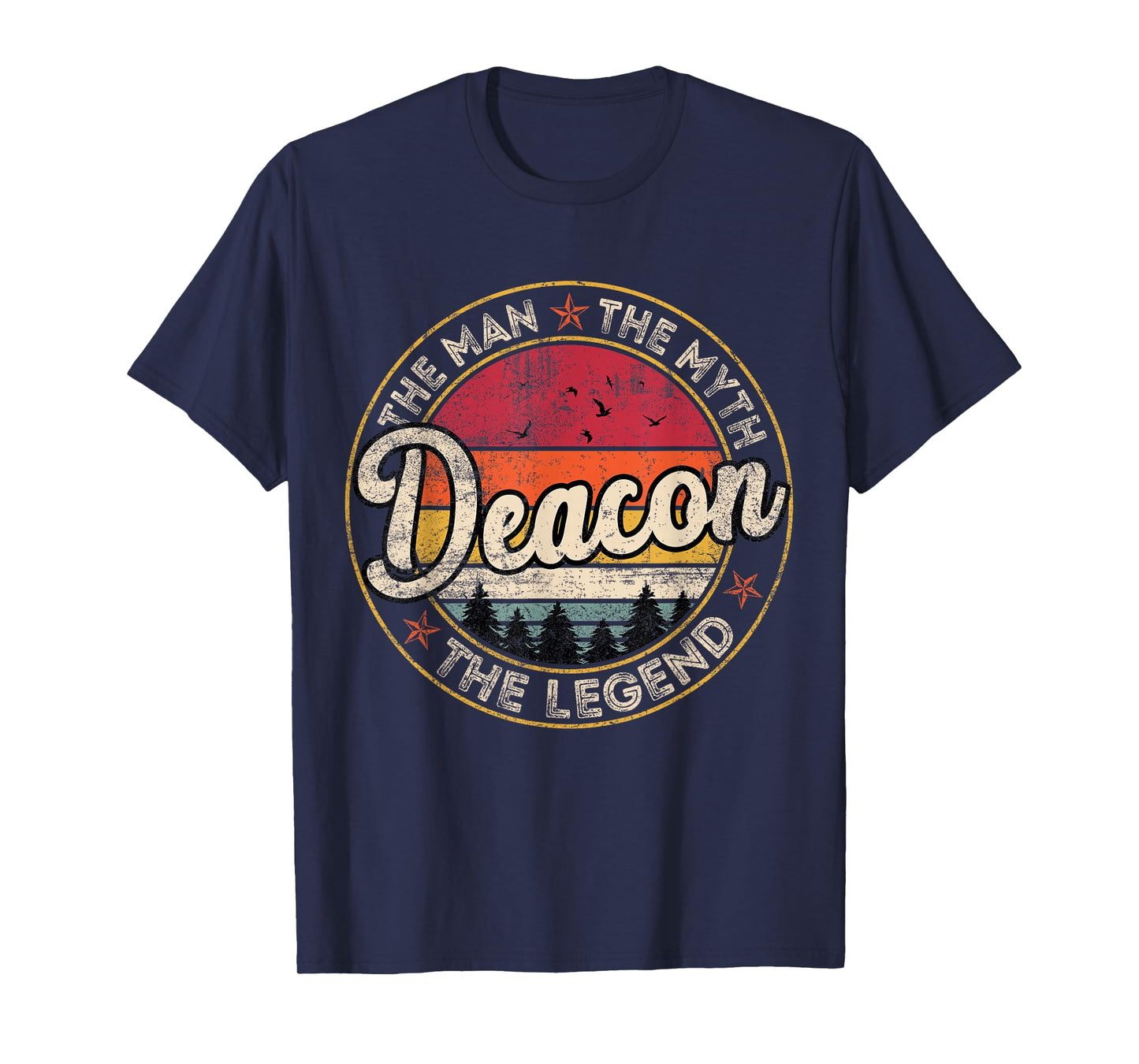 Deacon The Man The Myth The Legend Personalized Name T-Shirt