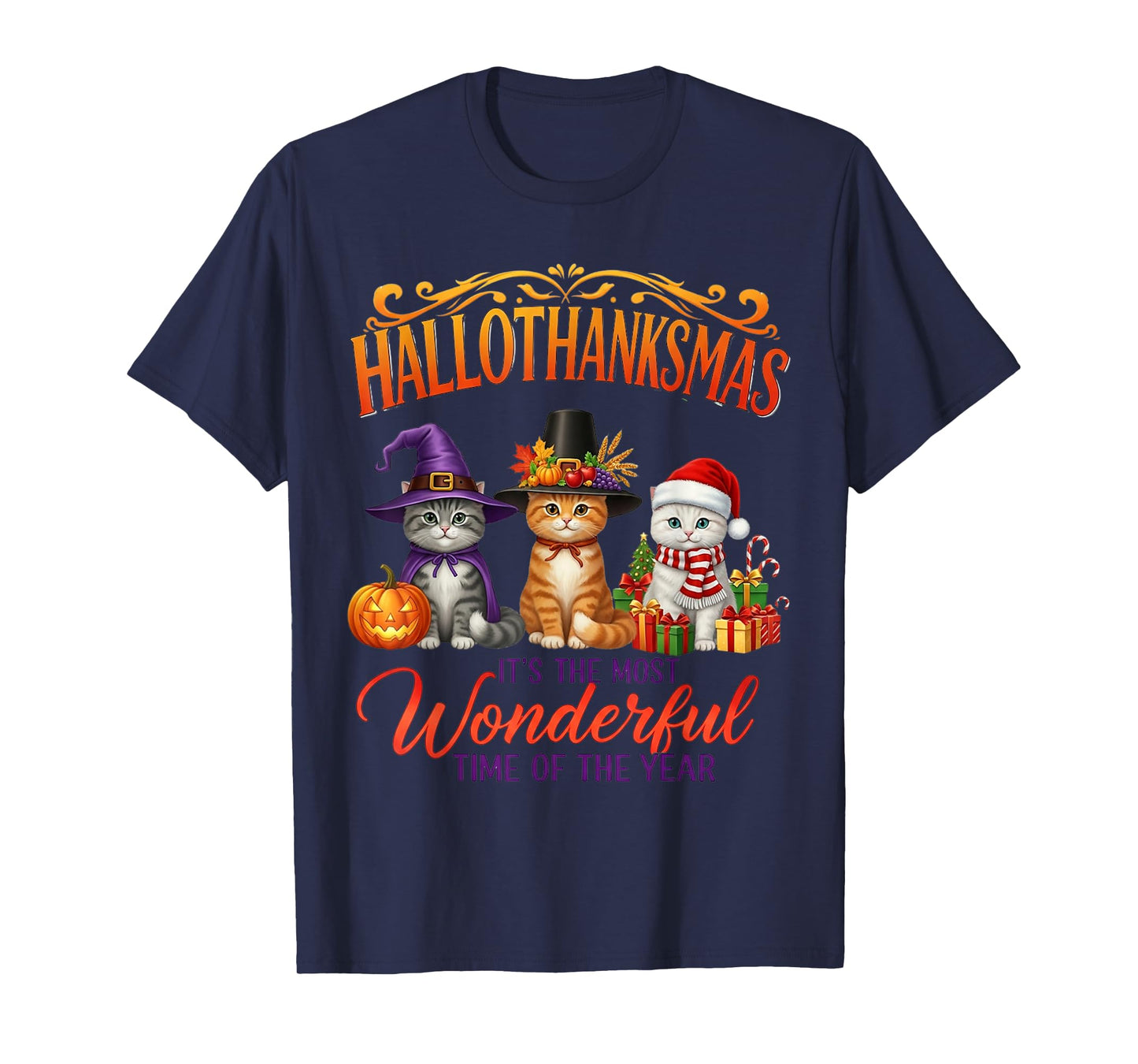 Hallothanksmas Cats Funny Halloween Thanksgiving Xmas Happy T-Shirt