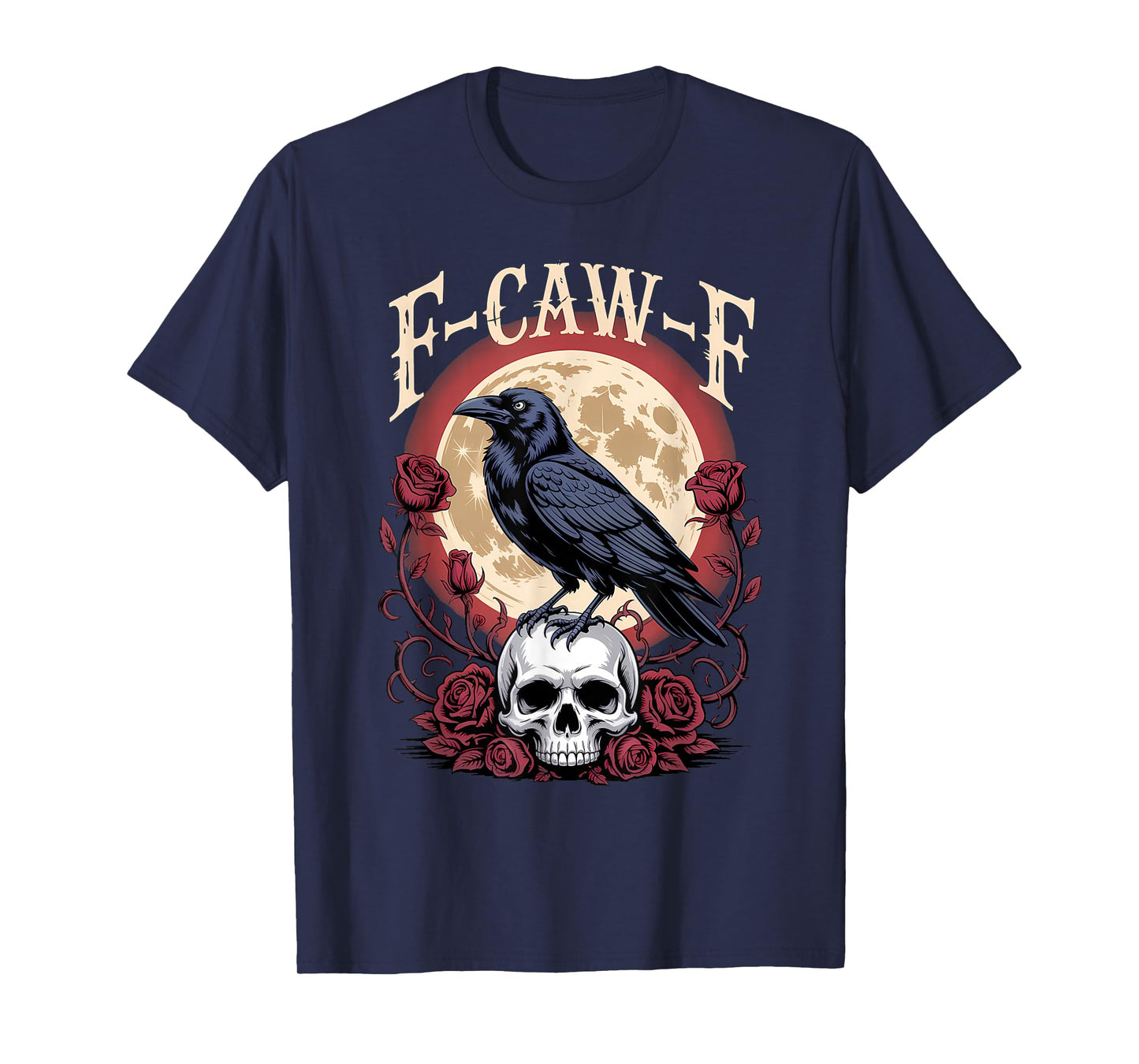 Funny F Caw F Raven Bird Saying F-Caw-F Crow T-Shirt