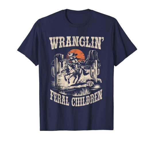 Wranglin Feral Children Retro Cowboy Raccoon 90s Western Mom T-Shirt