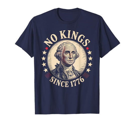 No Kings In America 1776 T-Shirt