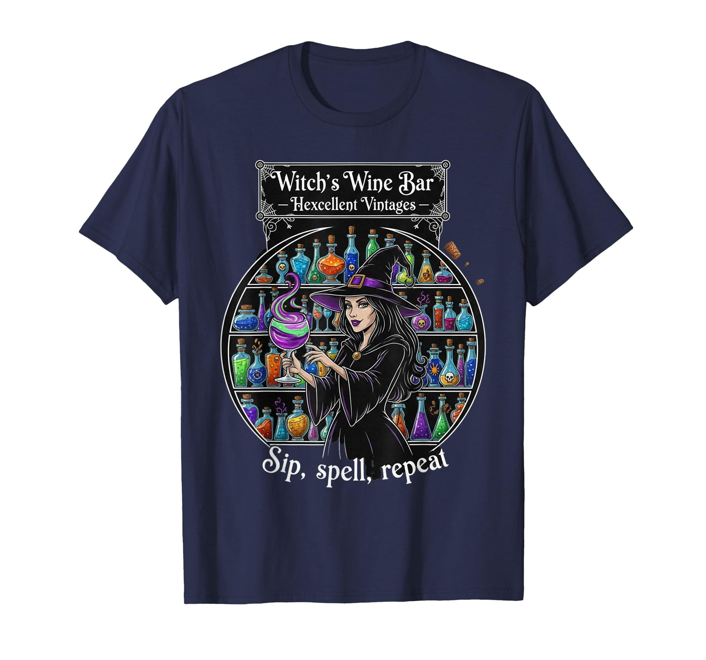 Witch's Wine Bar Sip Spell Repeat Halloween Party Fun T-Shirt