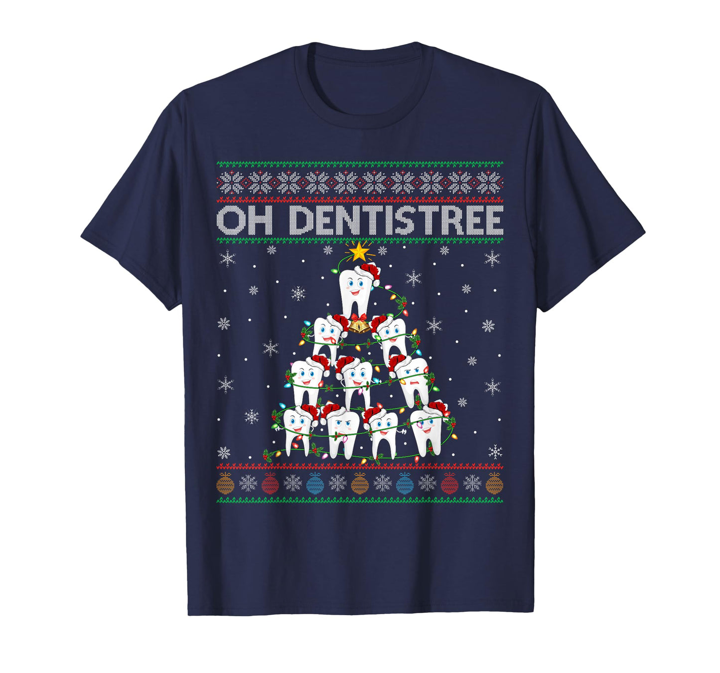 Oh Dentistree Ugly Xmas Sweater Dentist Teeth Christmas Tree T-Shirt