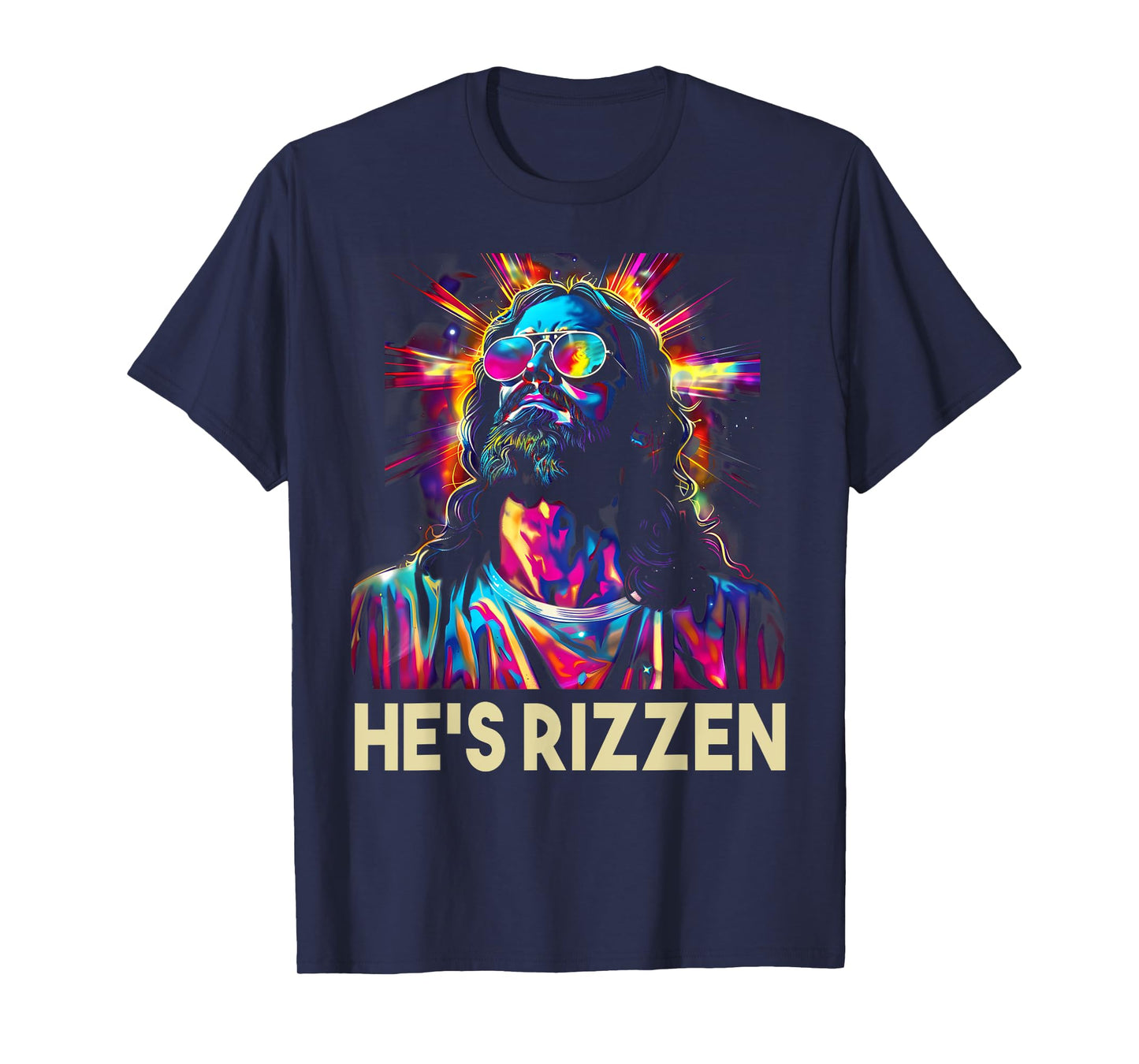 Jesus Is Rizzen He Is Rizzen T-Shirt