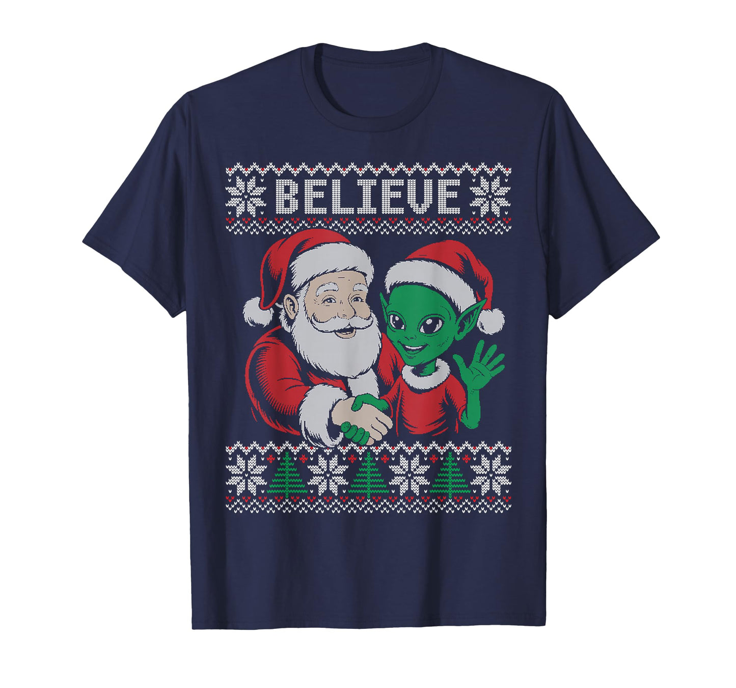 Believe Santa Alien Ugly Sweater T-Shirt