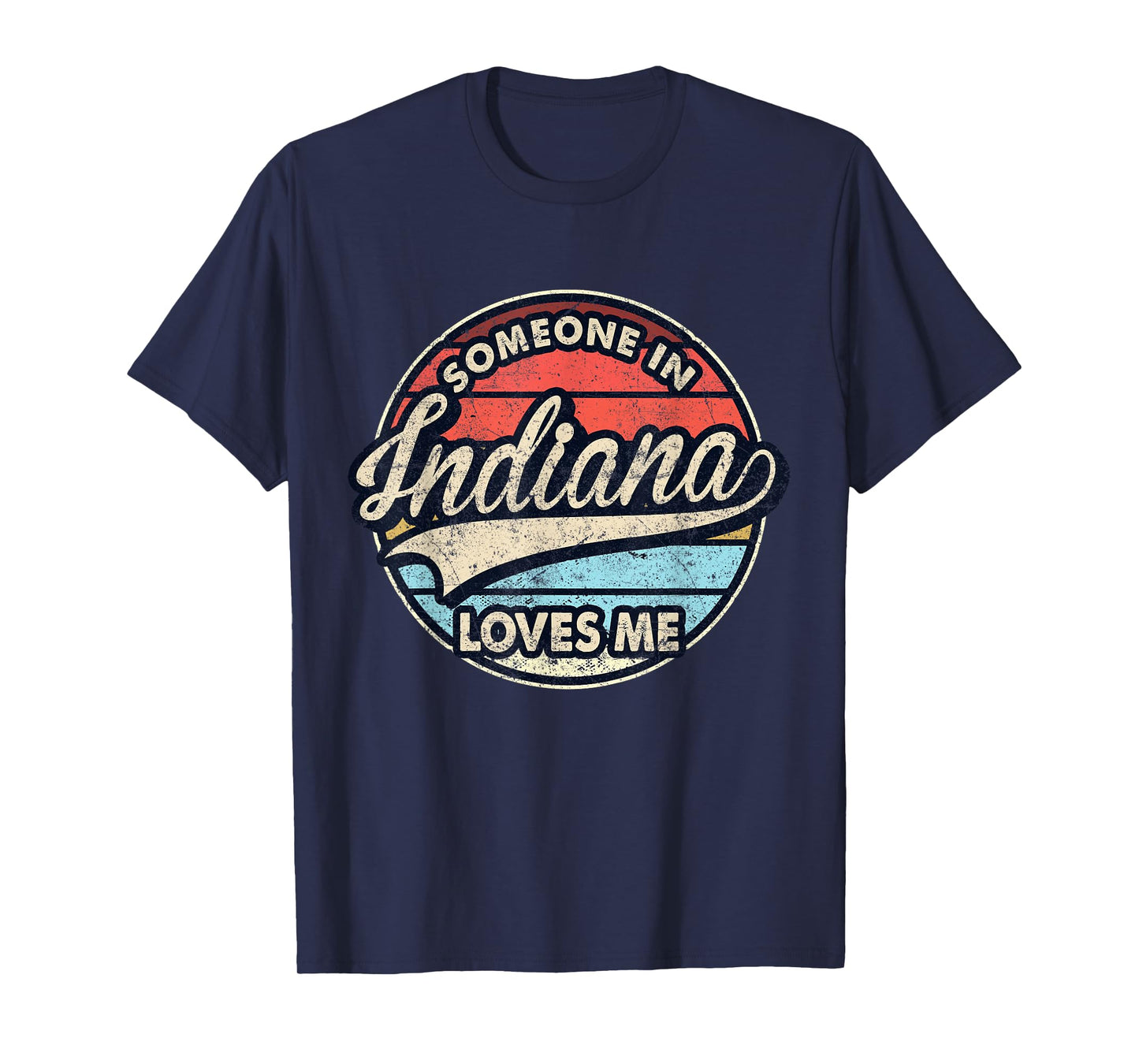 Someone In Indiana Loves Me US State Cool Retro T-Shirt