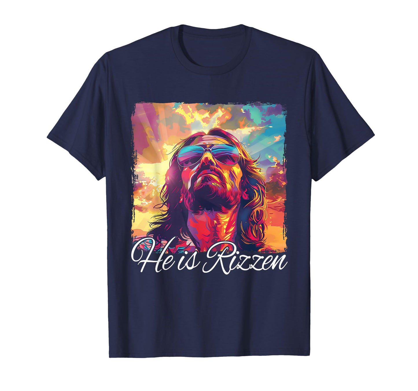 He Is Rizzen Jesus T-Shirt