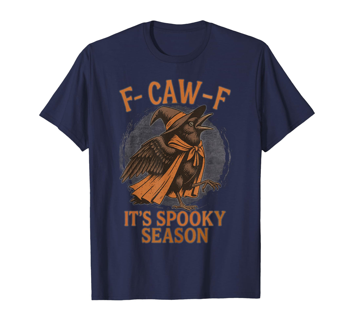 F CAW F It's Spooky Season Crow Dressed as Witch Halloween T-Shirt