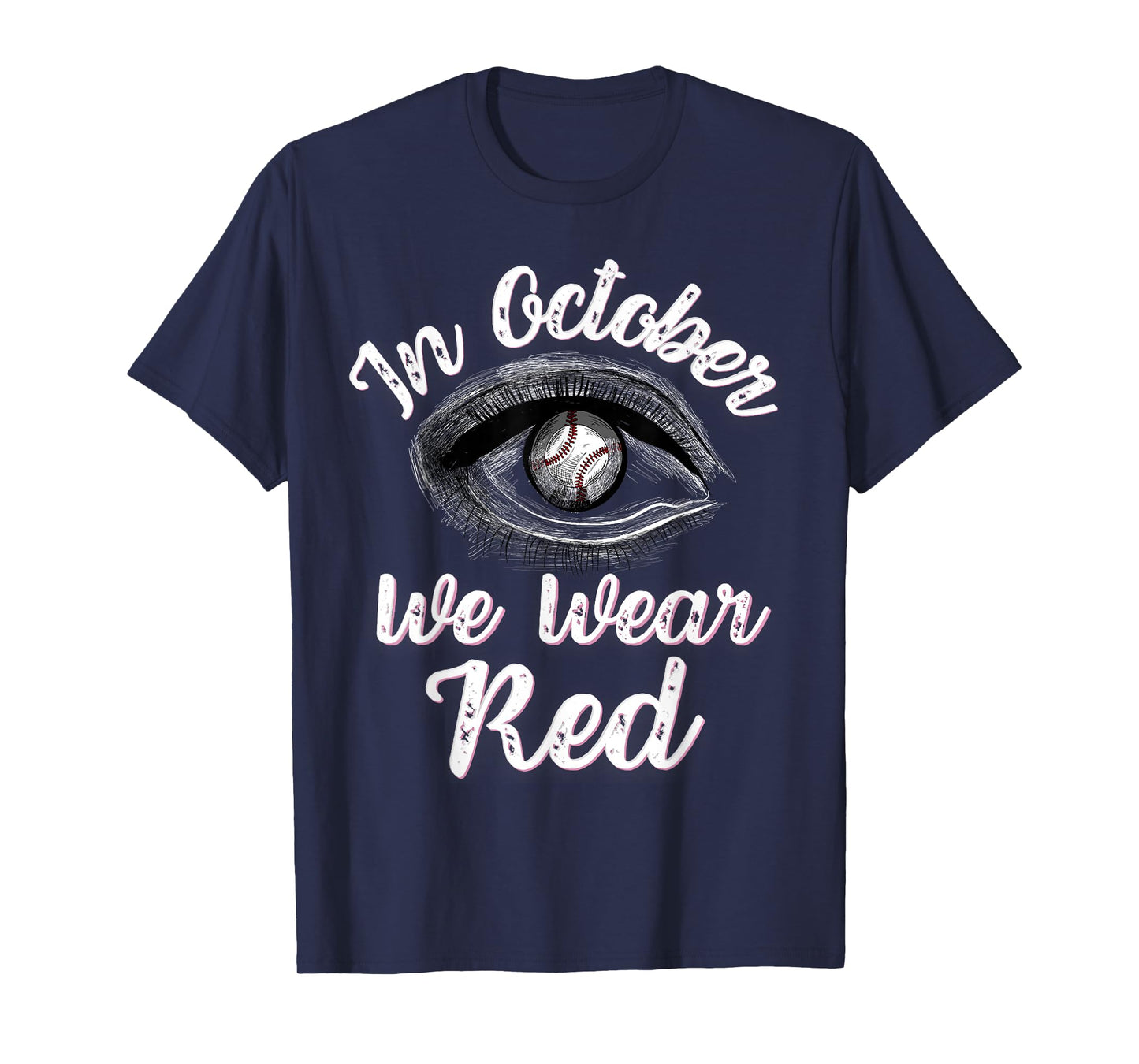 In October we wear red T-Shirt