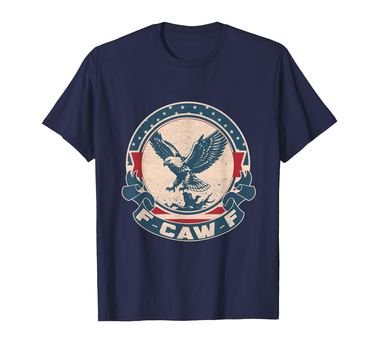 F-CAW-F Vintage Bald Eagle America T-Shirt
