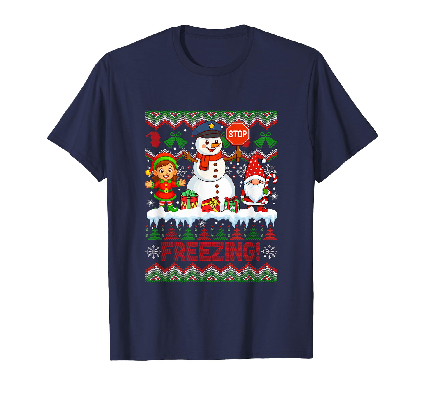Freezing Christmas Sweater Gnome Elf Snowman Warning Sign T-Shirt