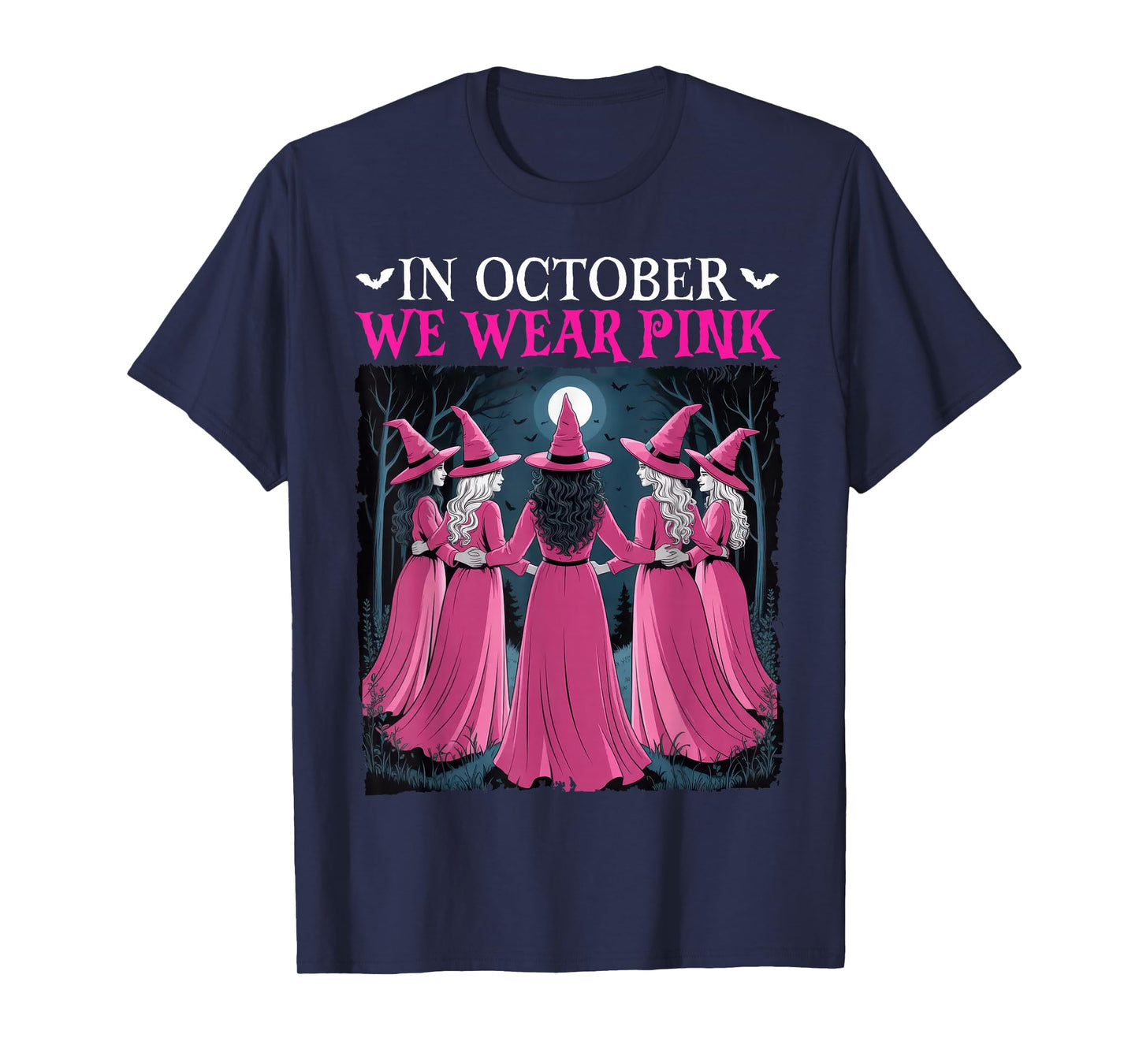 in October We Wear Pink Witch Halloween Breast Cancer Women T-Shirt