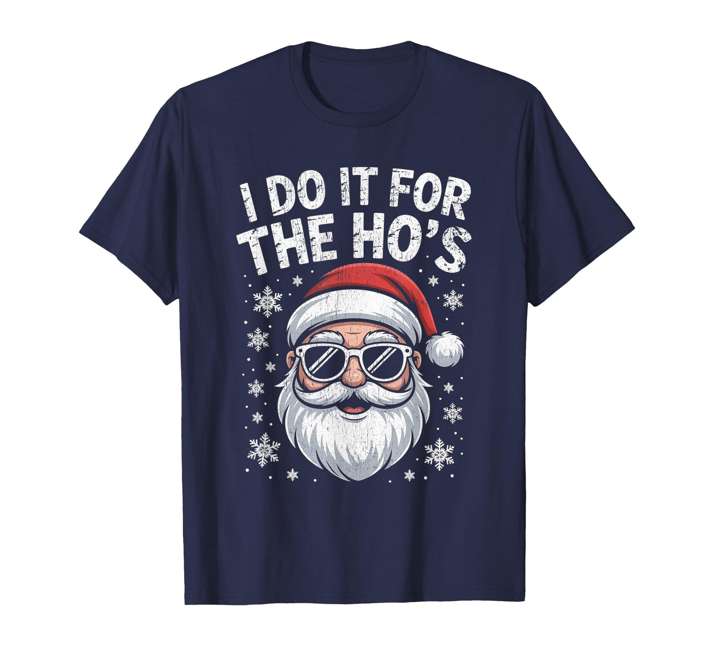 I Do It for The Ho's Funny Christmas Santa T-Shirt