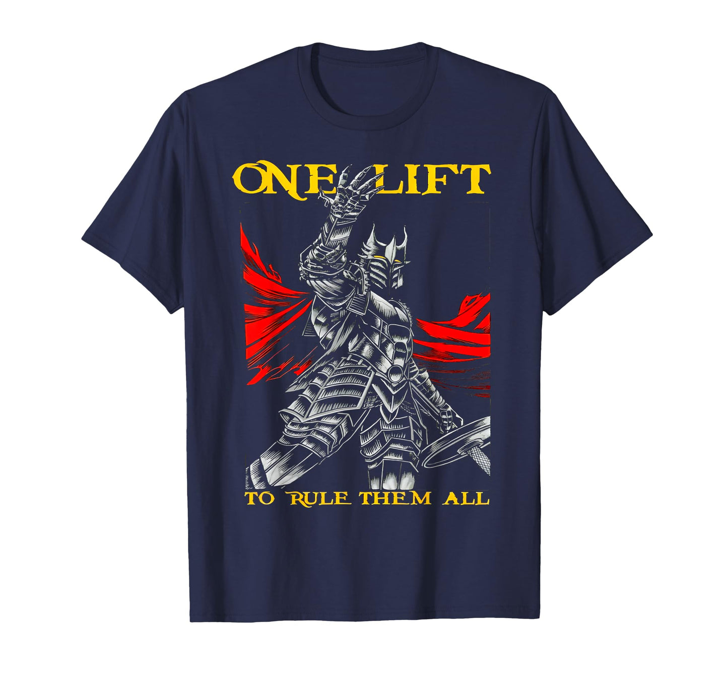 One Lift To Rule Them All Bodybuilding Gym Workout Training T-Shirt