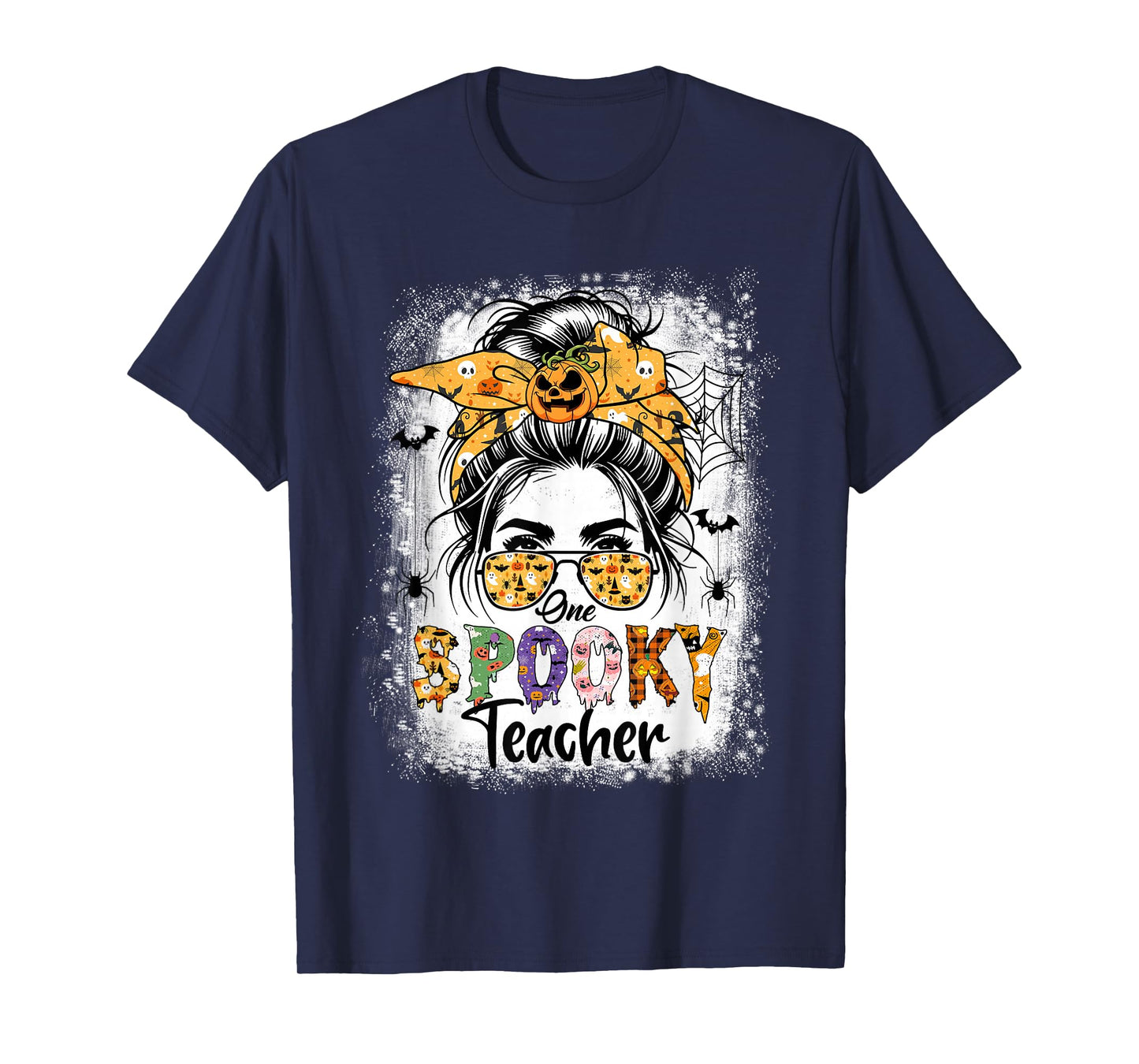 One Spooky Teacher for Halloween Messy Bun Mom Bleached T-Shirt