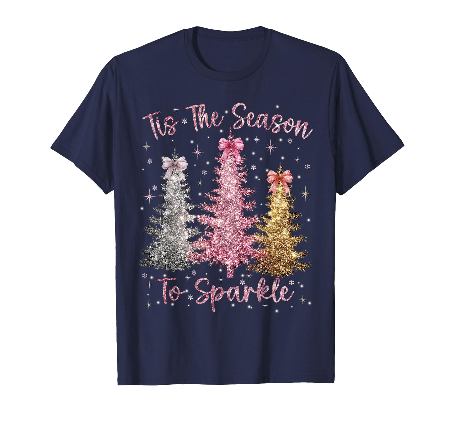 Tis The Season Sparkle Christmas Tree Xmas Women Girl T-Shirt