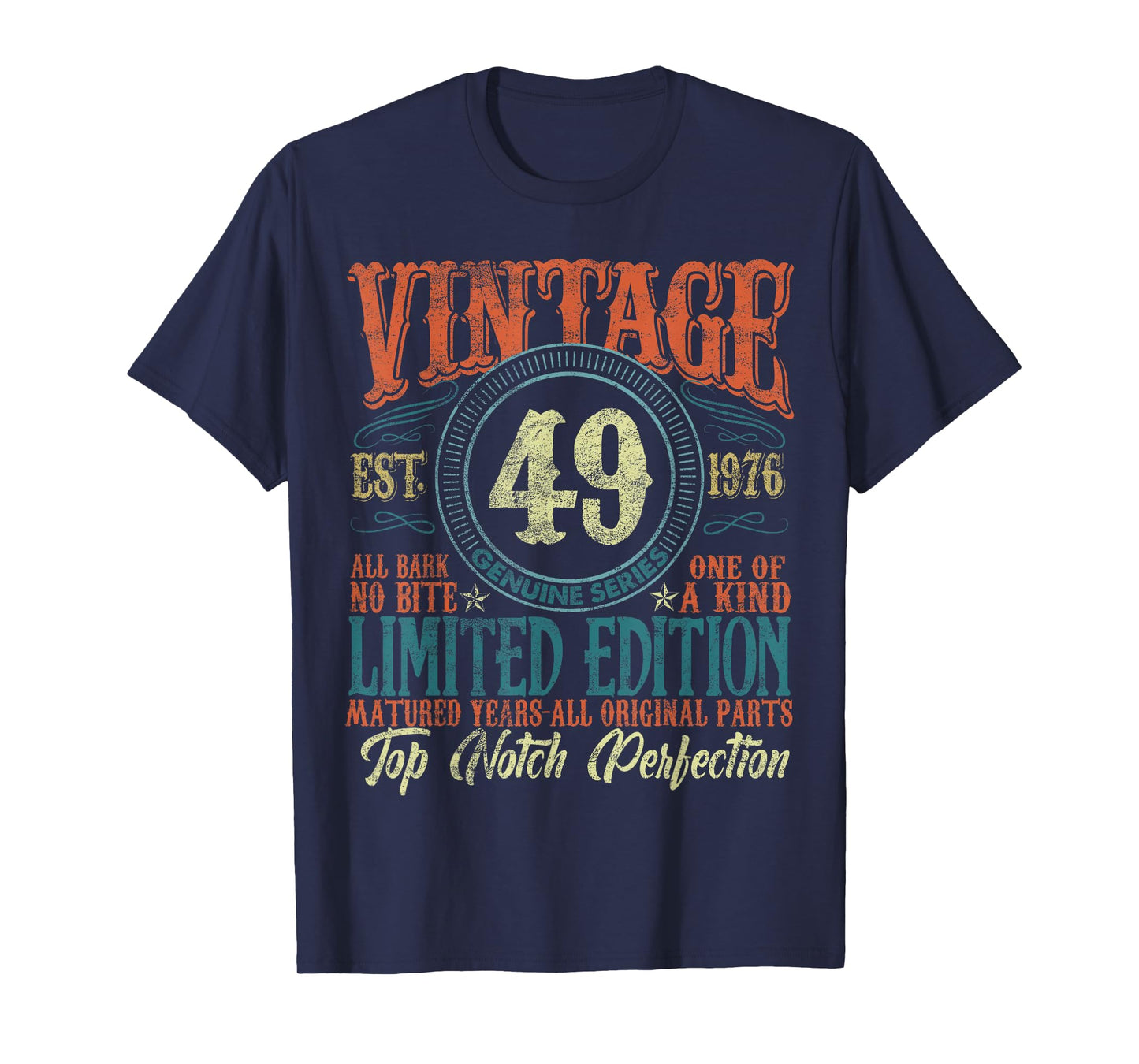 49 Year Old Gifts Vintage 1976 Limited Edition 49th Birthday T-Shirt